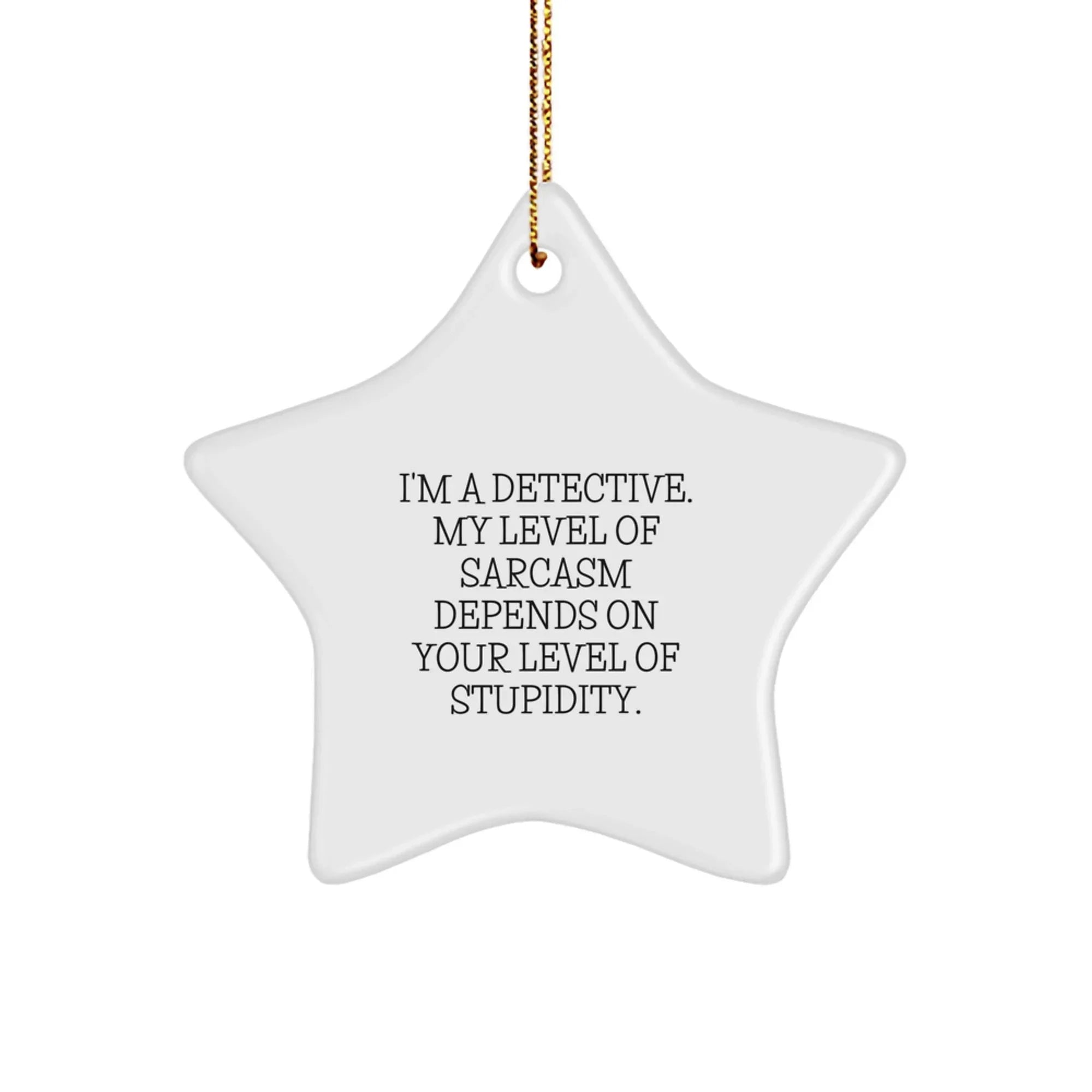 Gifts from Detective Friends Christmas Unique Gifts - Funny Detective Star Ornament for Detective Men Women