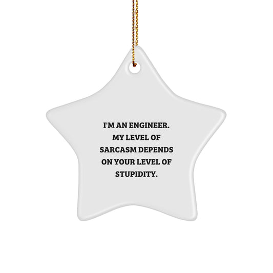 Funny Engineer Star Ornament, Christmas Unique Gifts for Men, Women, Friends, Coworkers, Family from I'm An Engineer - Image 1