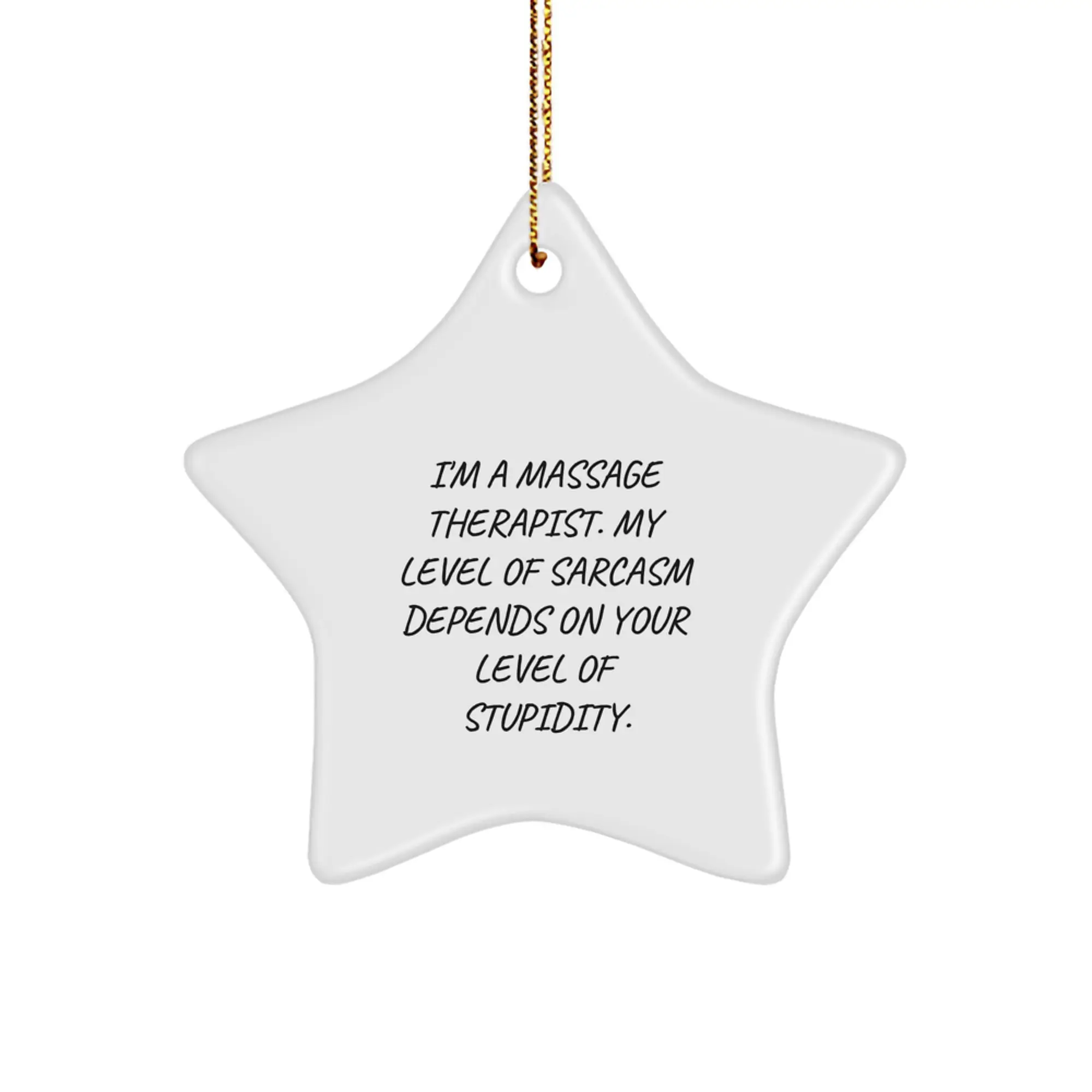 Funny Massage Therapist Gifts from Men, Women, Friends, or Family - Sassy Star Ornament for Christmas Unique Presents - Image 1