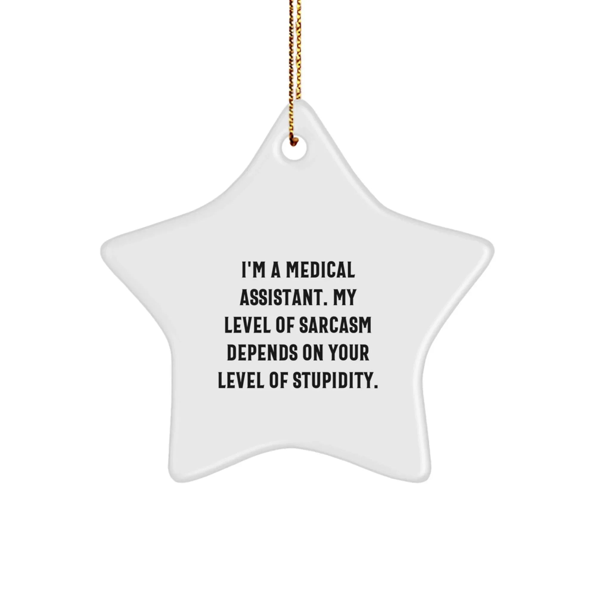 Funny Medical Assistant Star Ornament Gifts from Friends to Family for Christmas Unique Decorations
