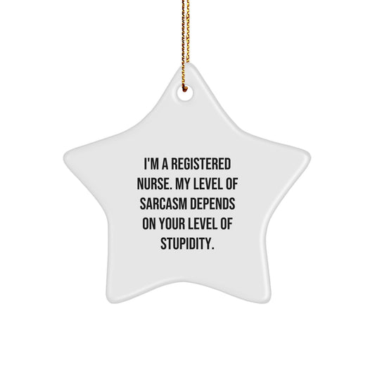 Funny Registered Nurse Star Ornament, Gifts from Men to Registered Nurse Friends, Christmas Unique Gifts - Image 1