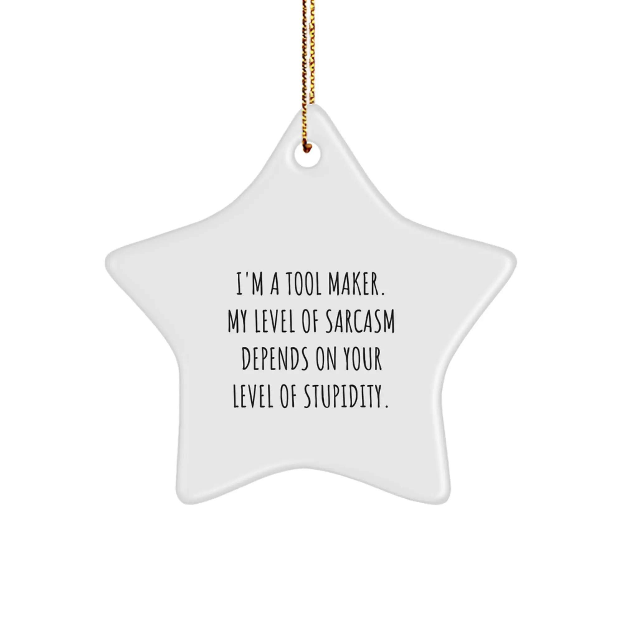Funny Tool Maker Gifts from Friends and Family - Star Ornament for Christmas Unique Presents - Image 1