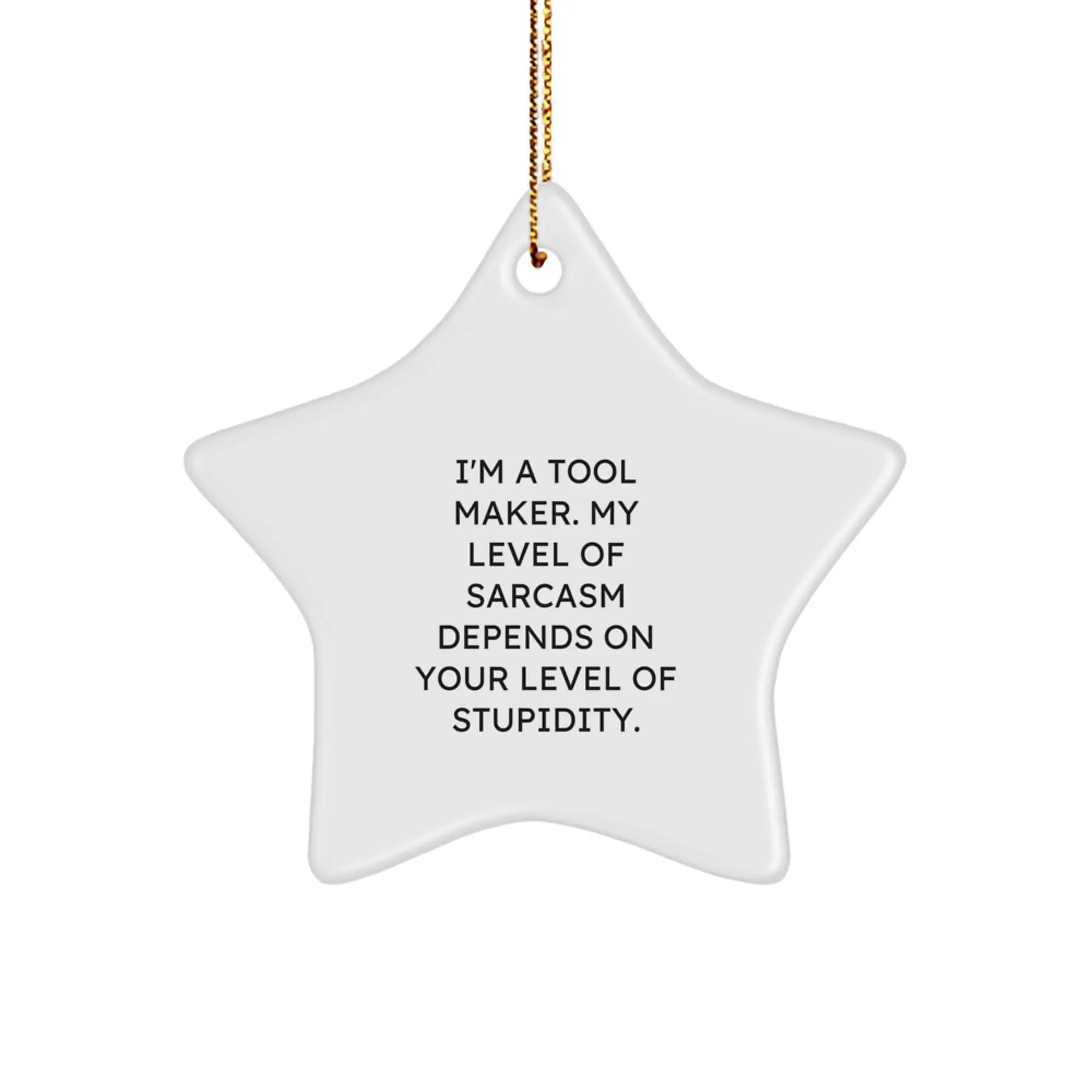 Funny Tool Maker Gifts from Friends - Star Ornament for Men, Women, or Coworkers - Unique Christmas Decoration Ideas for Tool Maker Enthusiasts - Image 1
