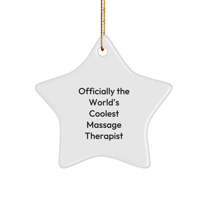 Massage Therapist Gifts from Friends for Christmas - Officially The World's Coolest Massage Therapist Star Ornament