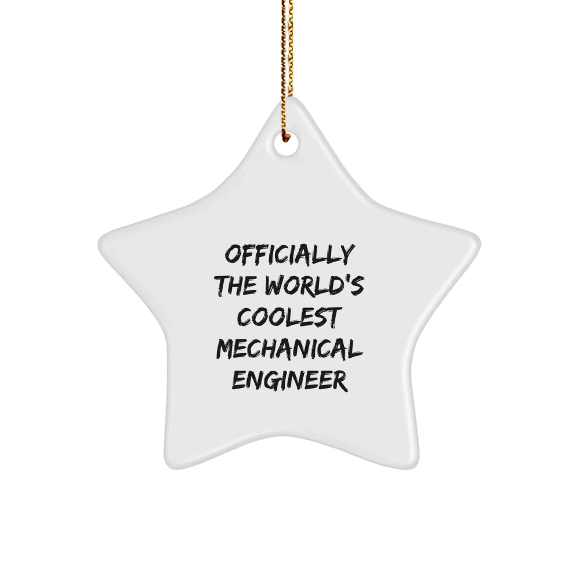 Funny Mechanical Engineer Gifts for Men, Officially The World's Coolest Mechanical Engineer Star Ornament, Christmas Unique Gifts from Friends