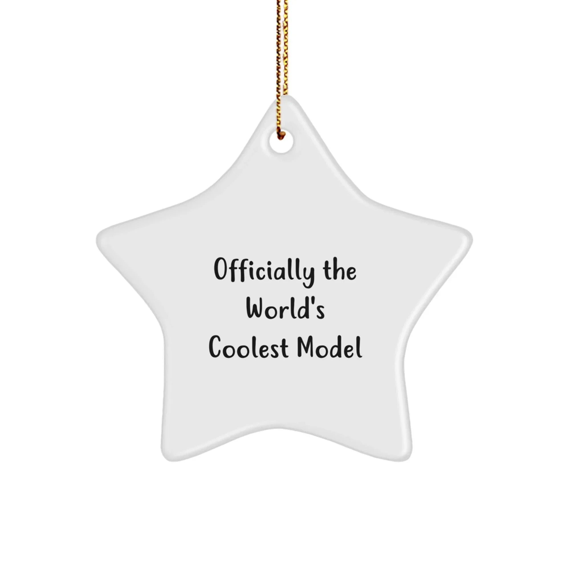 Funny Model Gifts, Star Ornament for Men or Women, 'Officially The World's Coolest Model' Christmas Unique Gifts from Friends, Coworkers, or Family for Model Enthusiasts