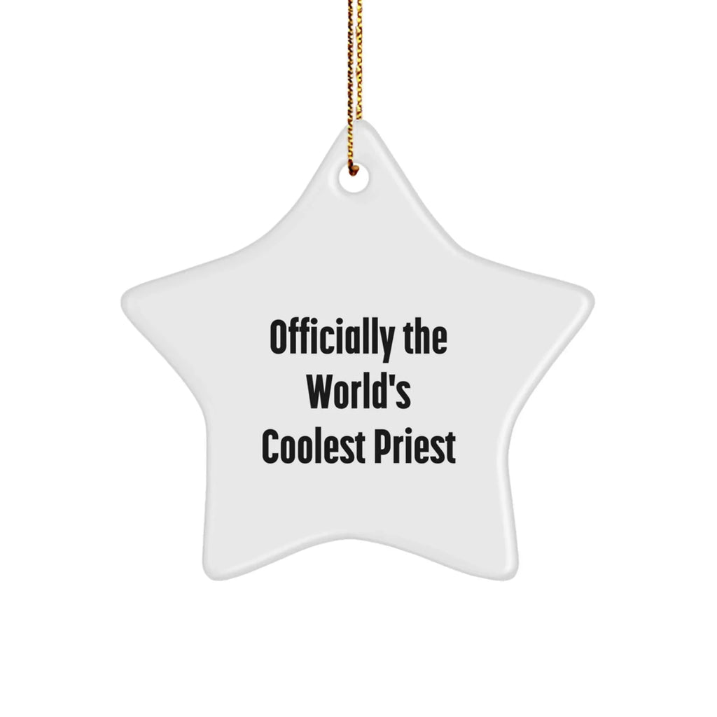 Funny Priest Gifts for Men, Star Ornament Christmas Unique Gifts from Friends, Officially The World's Coolest Priest