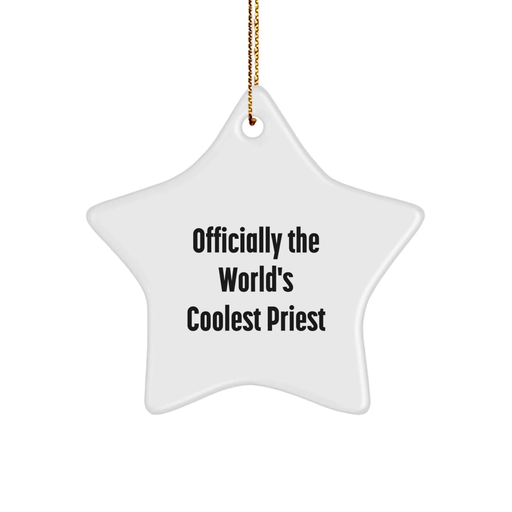 Funny Priest Gifts for Men, Star Ornament Christmas Unique Gifts from Friends, Officially The World's Coolest Priest