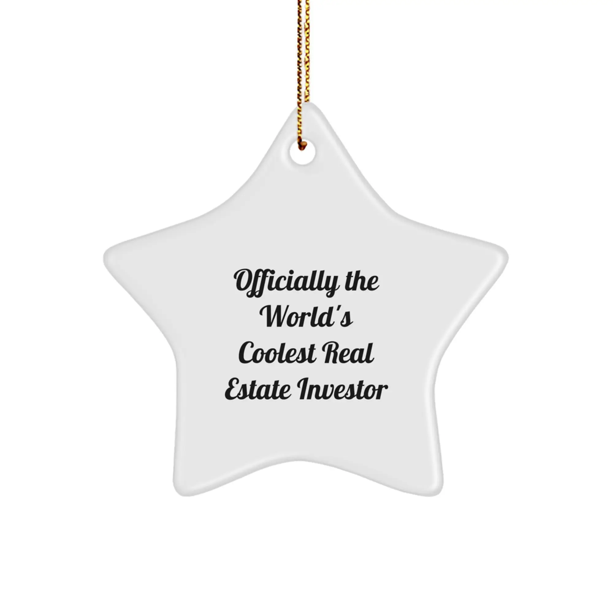 Funny Gifts from Men to Real Estate Investor Friends with Inspirational 'Officially The World's Coolest Real Estate Investor' Star Ornament for Christmas - Image 1