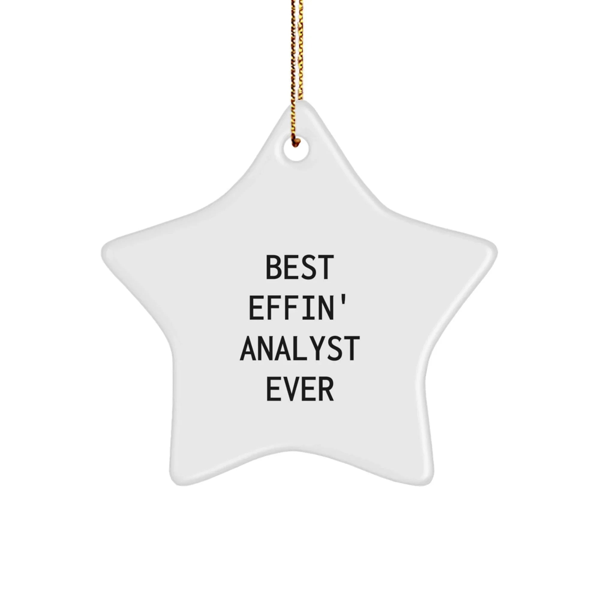 Funny Analyst Star Ornament Gifts from Friends for Men, Women, Coworkers, Family and Analyst, Perfect Christmas Unique Gifts