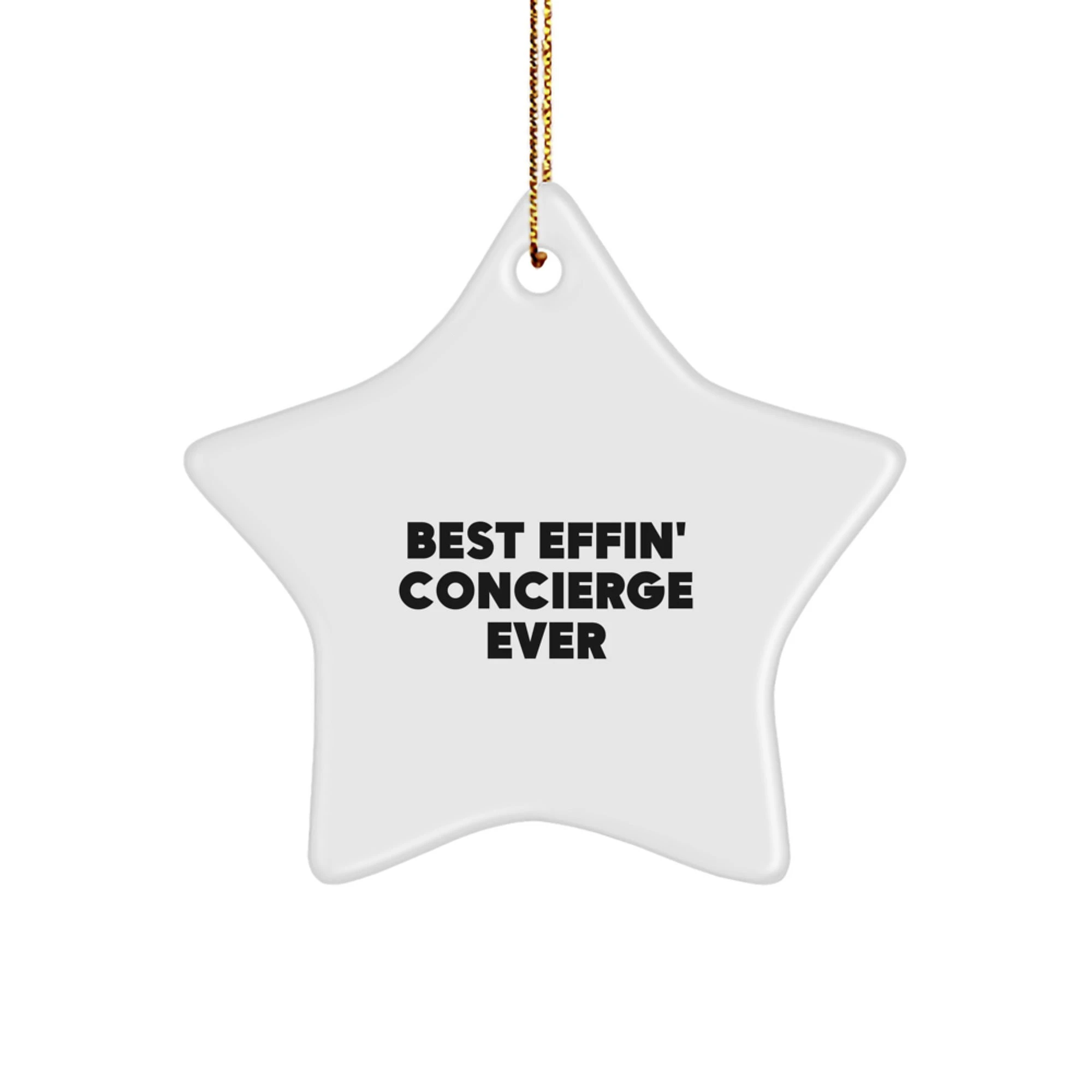 Funny Concierge Gifts, Best Effin' Concierge Ever Star Ornament, Christmas Unique Gifts for Concierge, Men, Women, Coworkers, Friends, Family
