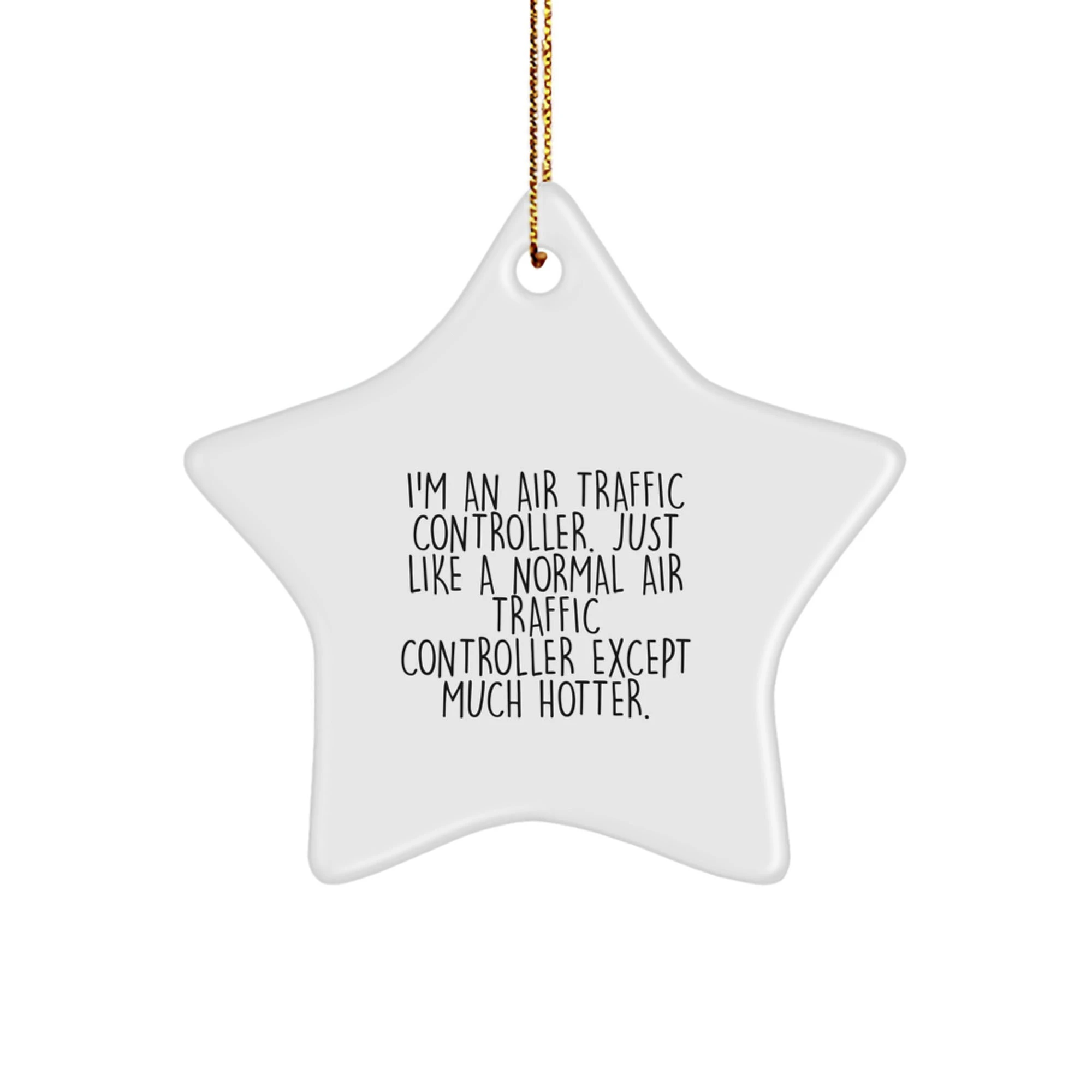 Funny Air Traffic Controller Gifts from Friends, Unique Star Ornament for Air Traffic Controller, Christmas Unique Gifts for Air Traffic Controller - Image 1