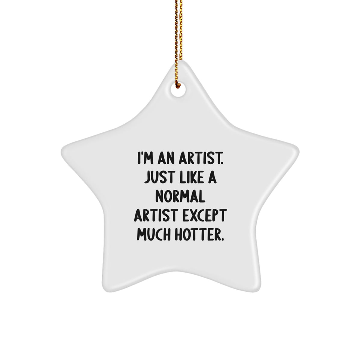 Artist Christmas Ornament Gift for Him - A Witty Keepsake - Image 1