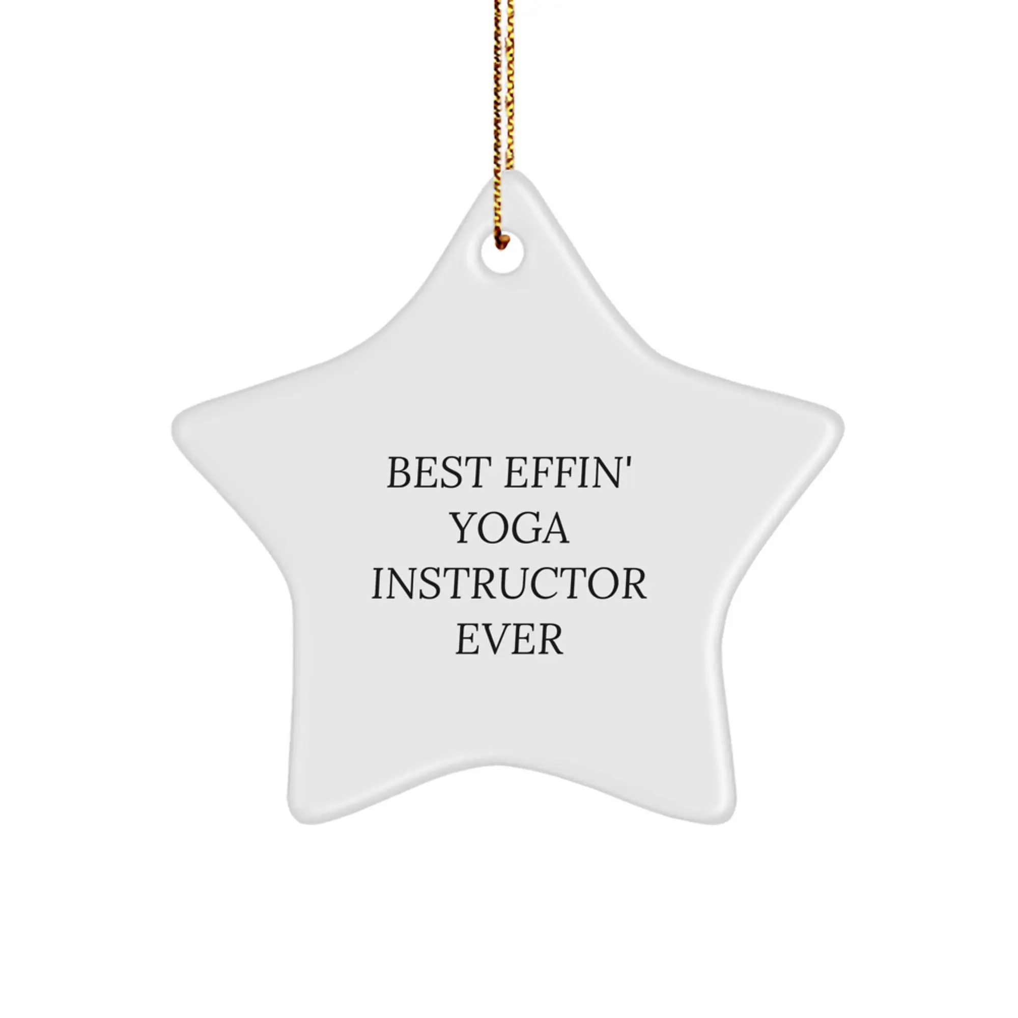 Funny Yoga Instructor Gifts from Friends for Christmas - Best Effin' Star Ornament - Image 1
