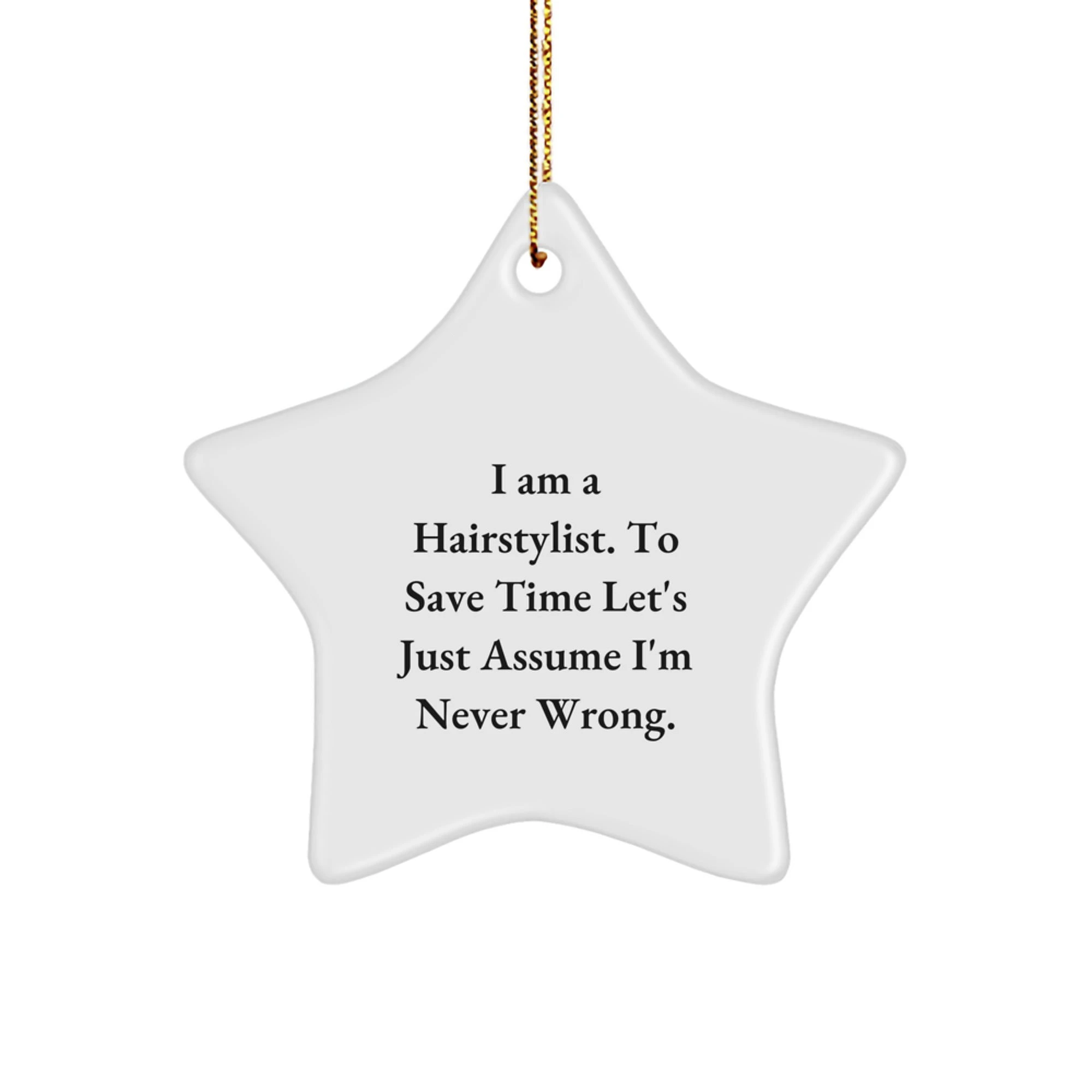 Funny Hairstylist Gifts from Friends - Star Ornament for Christmas Unique Gifts for Hairstylist, Men, Women, Family
