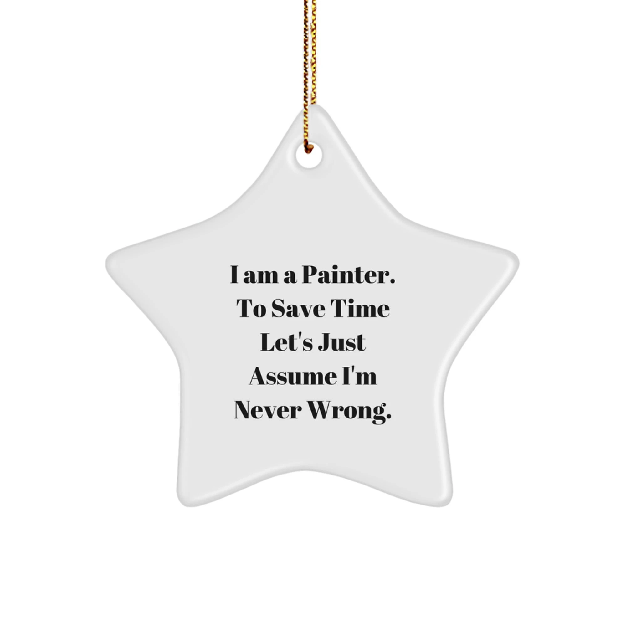 Funny Painter Star Ornament Gifts from Men to Painter Friends for Christmas Unique Decorations