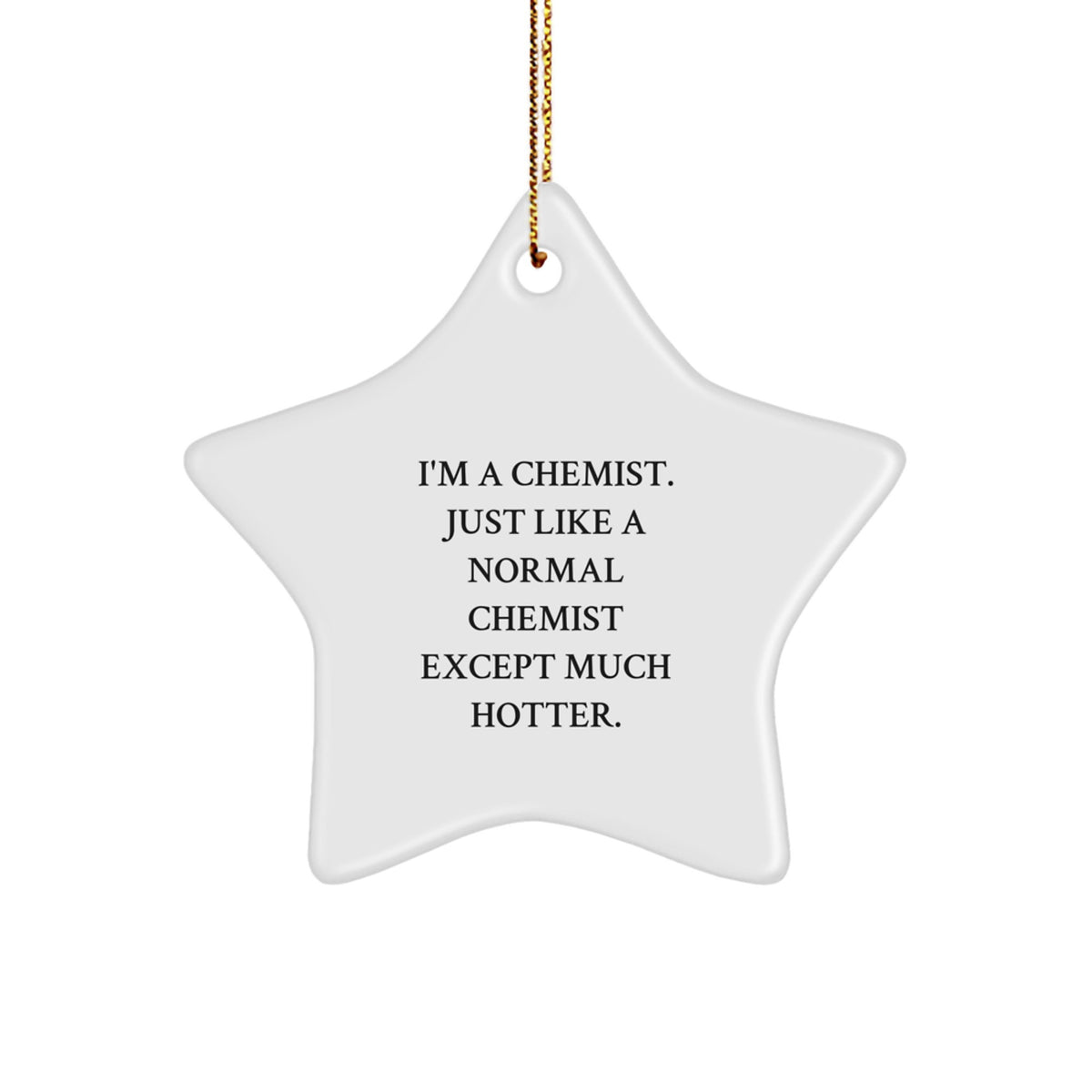 Favorite Christmas Ornament Gift for Kids - A Hotter Chemist Quote - Image 1