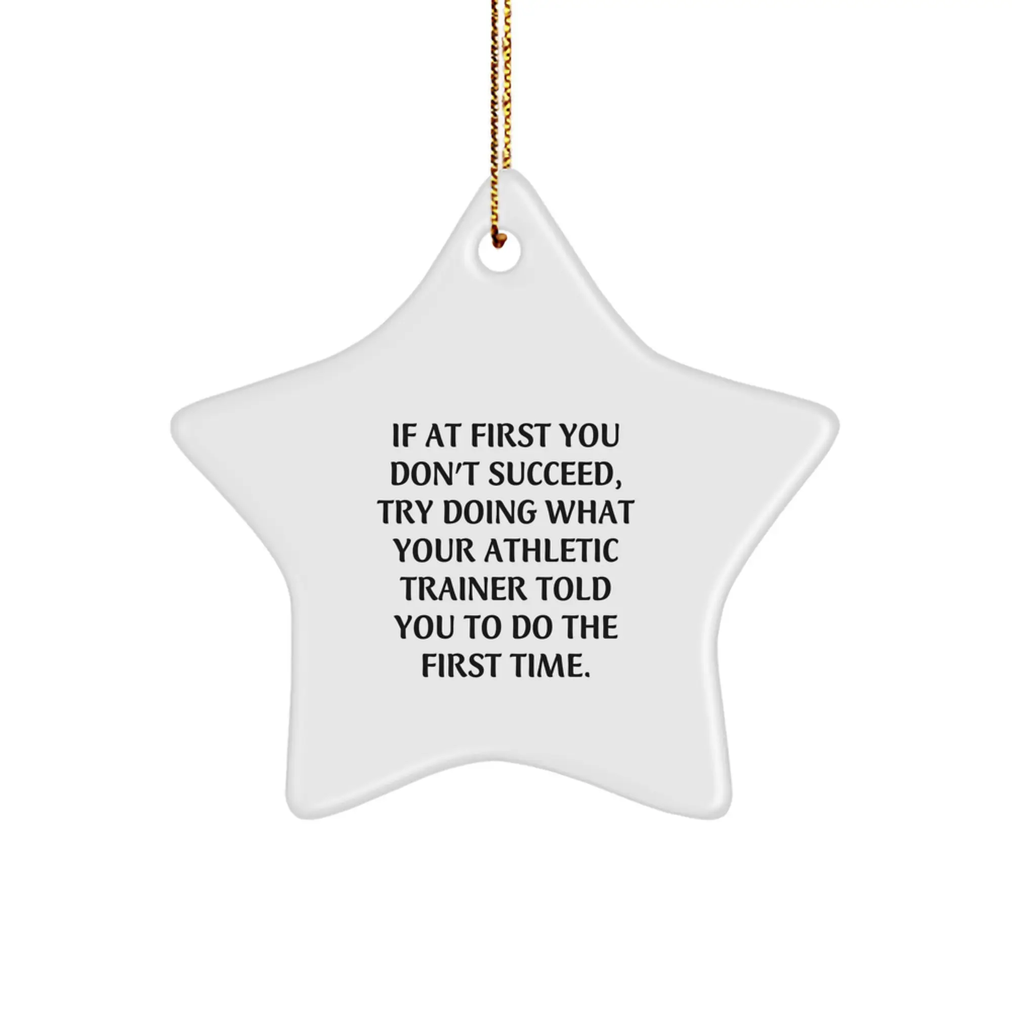 Funny Gifts from Friends for Athletic Trainers, Christmas Star Ornaments, Inspirational Quote Star Shaped Decoration - Image 1