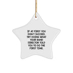Funny Band Director White Star Christmas Tree Ornament - Do What the Band Director Told You To Do the First Time