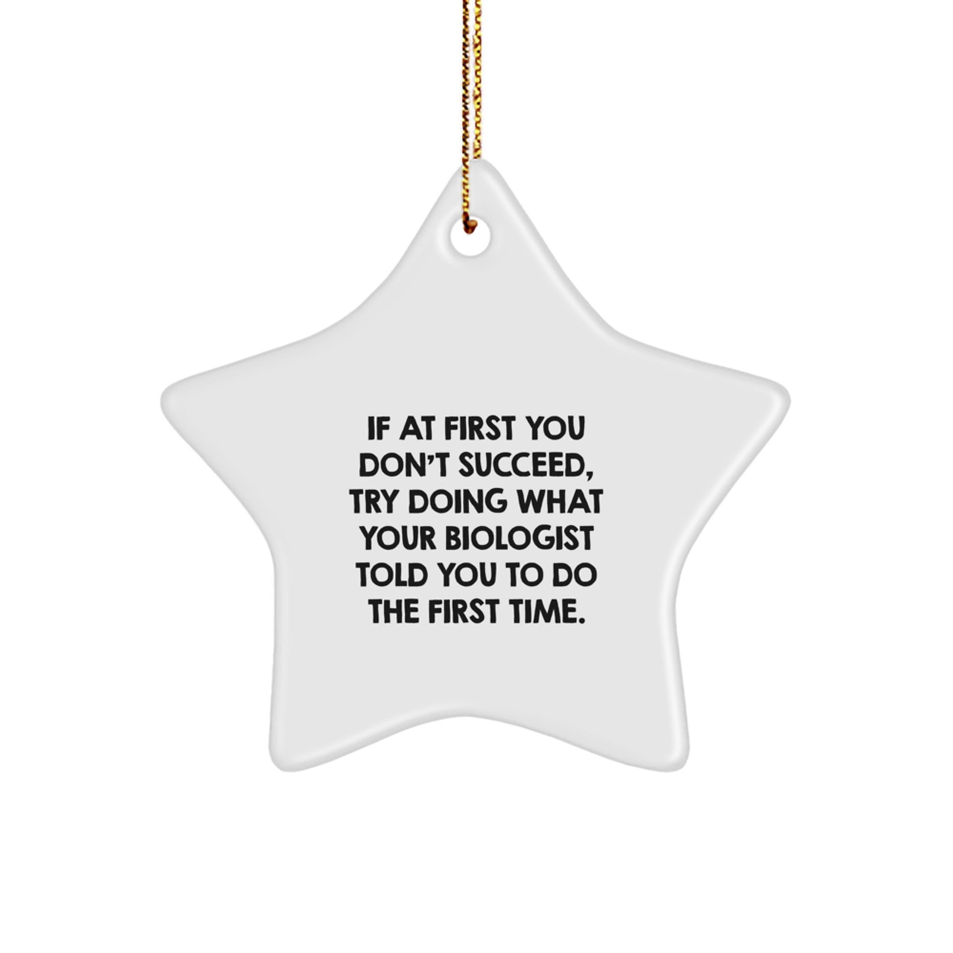 Funny Biologist Gifts from Friends and Family - Star Ornament for Christmas Unique Gifts for Biologist Men and Women - Image 1