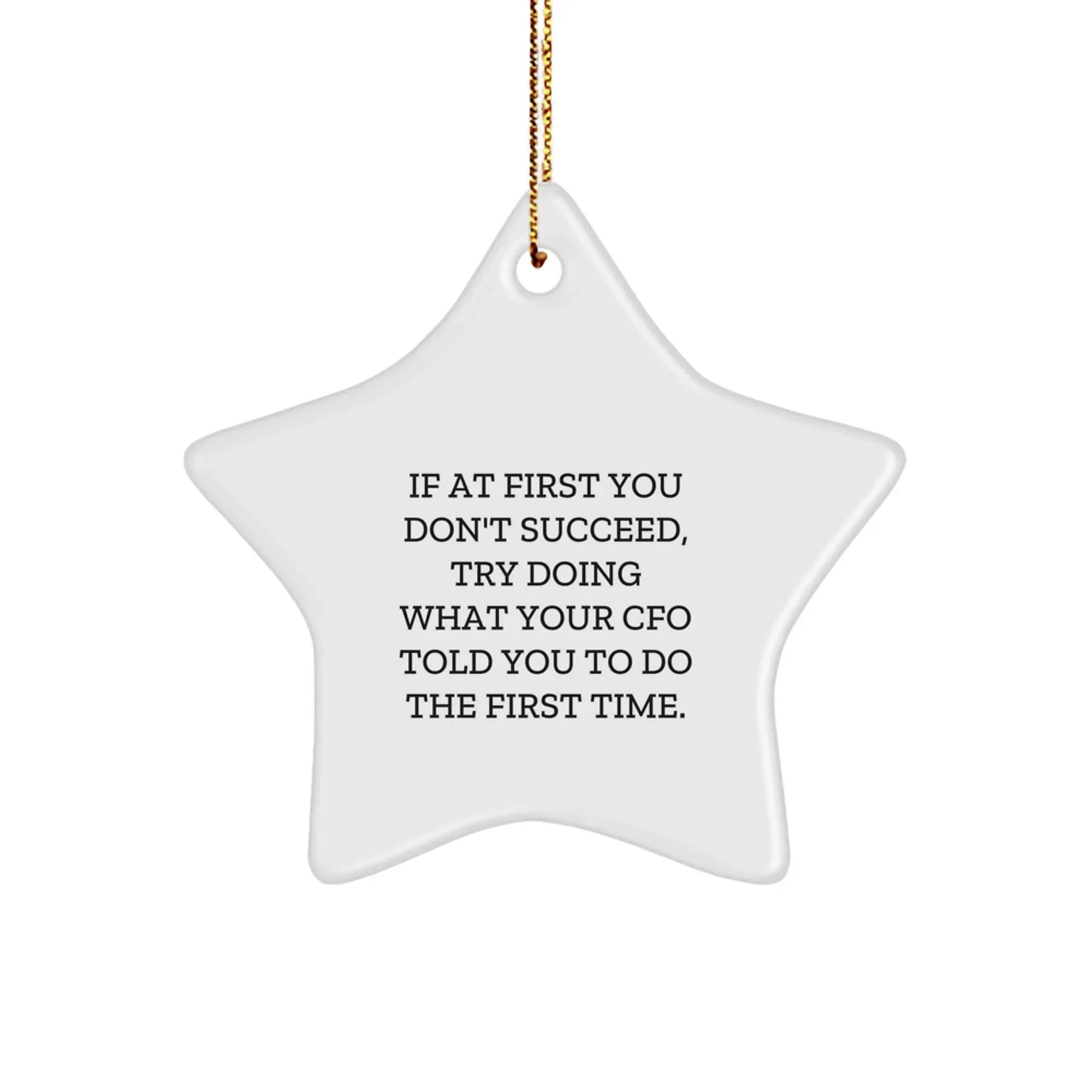 Funny CFO Gifts, Inspirational Quote Star Ornament, Gifts from Friends for CFO, Unique Christmas Unique Gifts