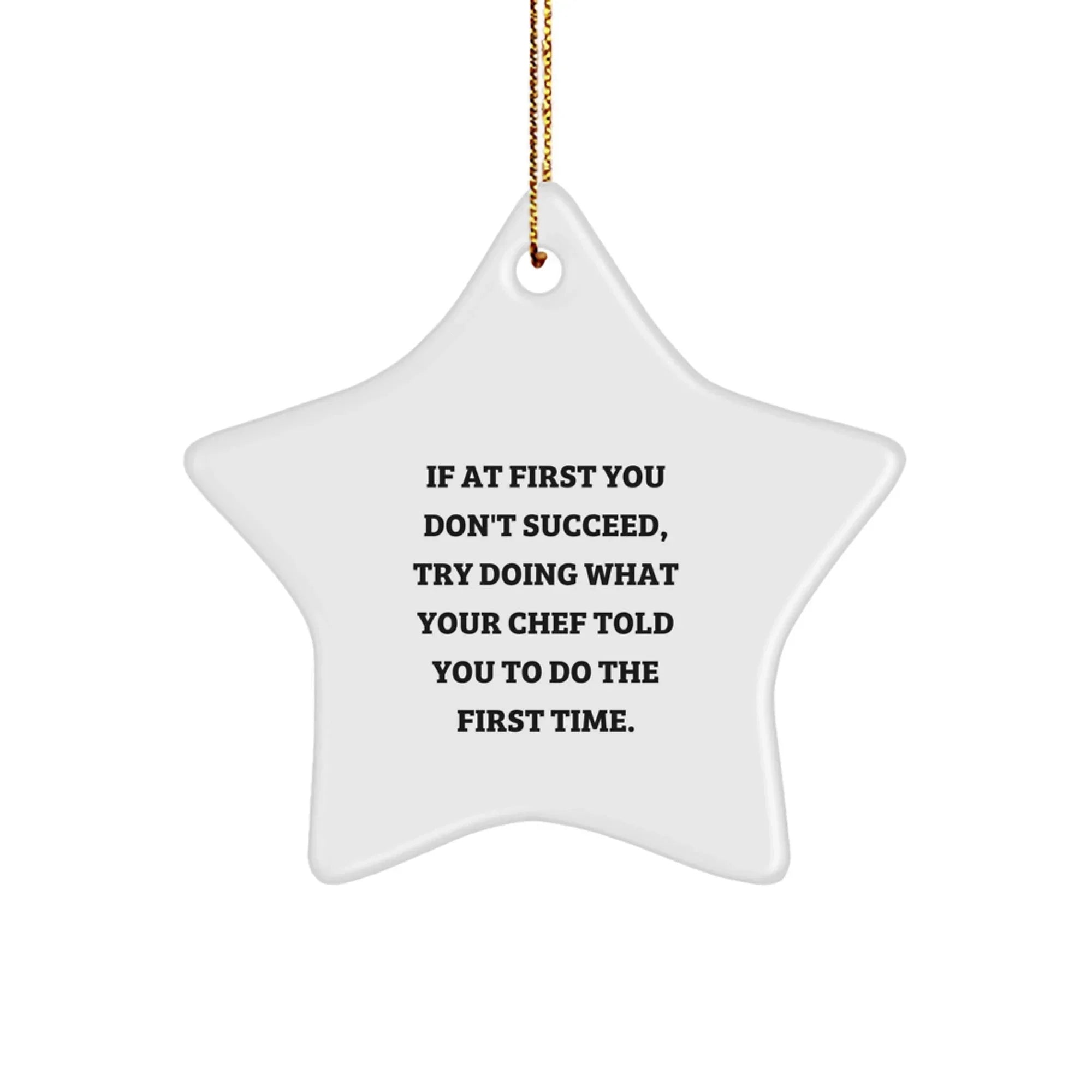 Chef Star Ornament - Do What Your Chef Says