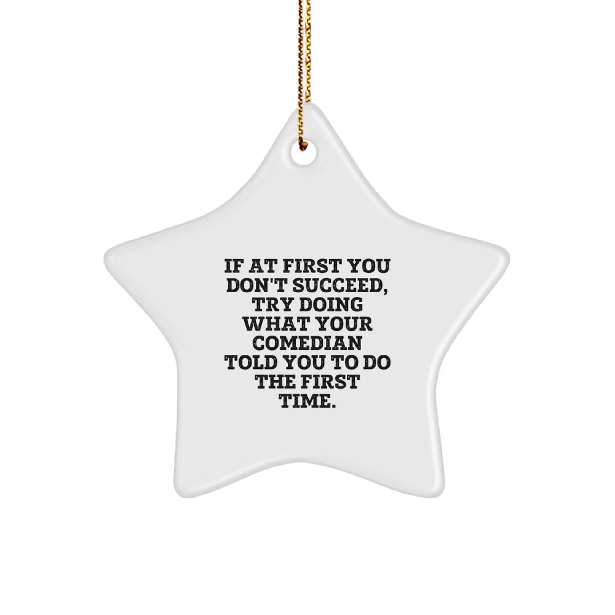 Funny Comedian Star Ornament Gift for Friends, Christmas Unique Gifts from Men to Comedian
