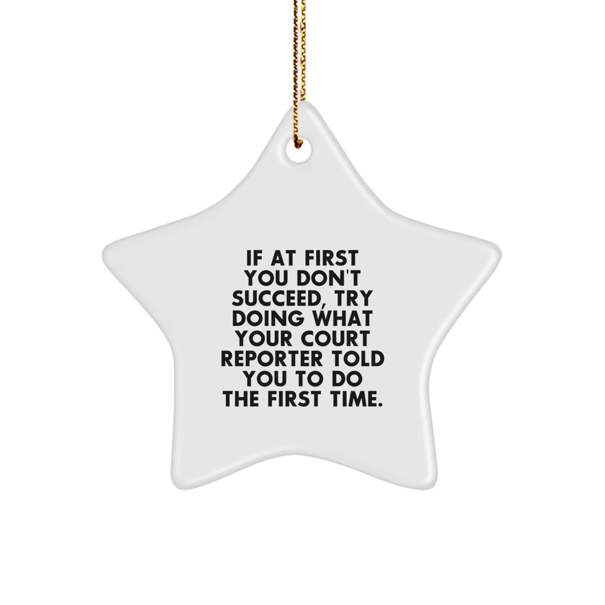 Court Reporter Gift Funny Star Ornament Unique Christmas Memorable Presents Gifts from Friends Coworkers Family - Image 1