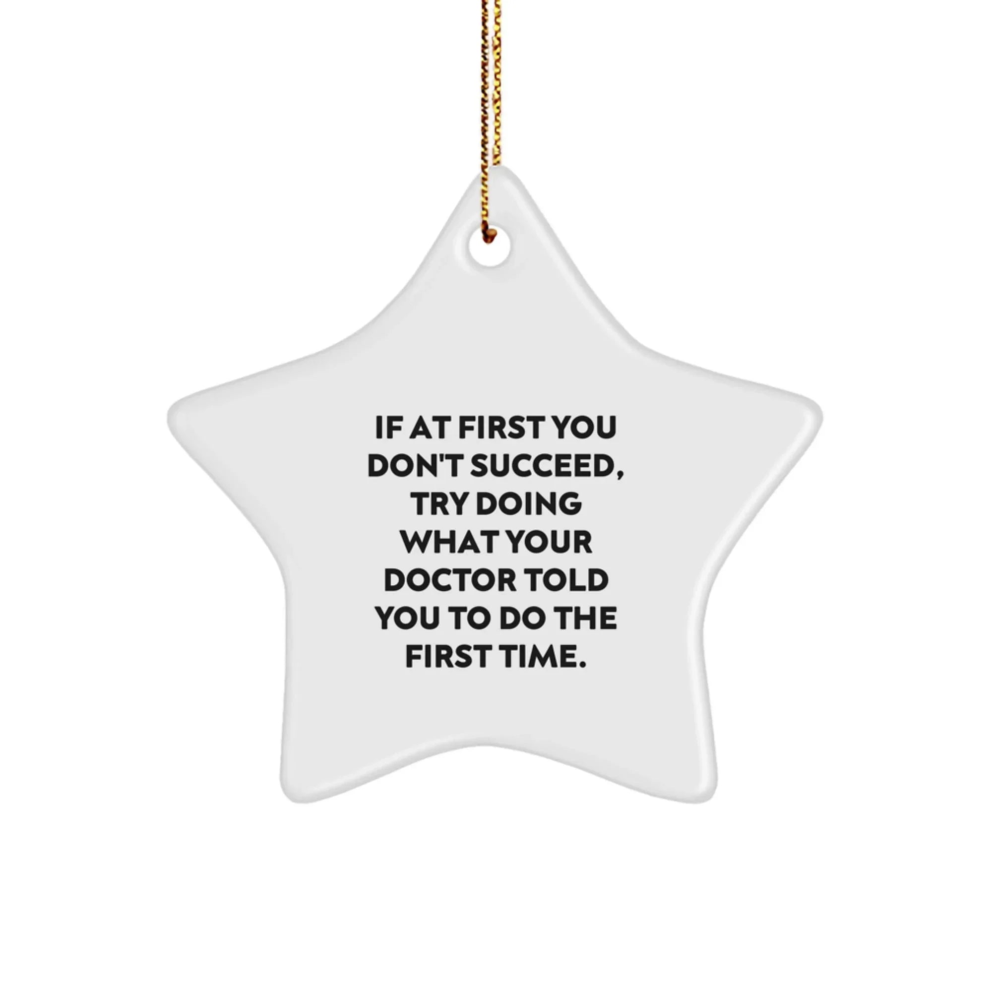 Funny Quote Doctor Gifts for Men - Star Ornament Christmas Unique Gifts from Friends
