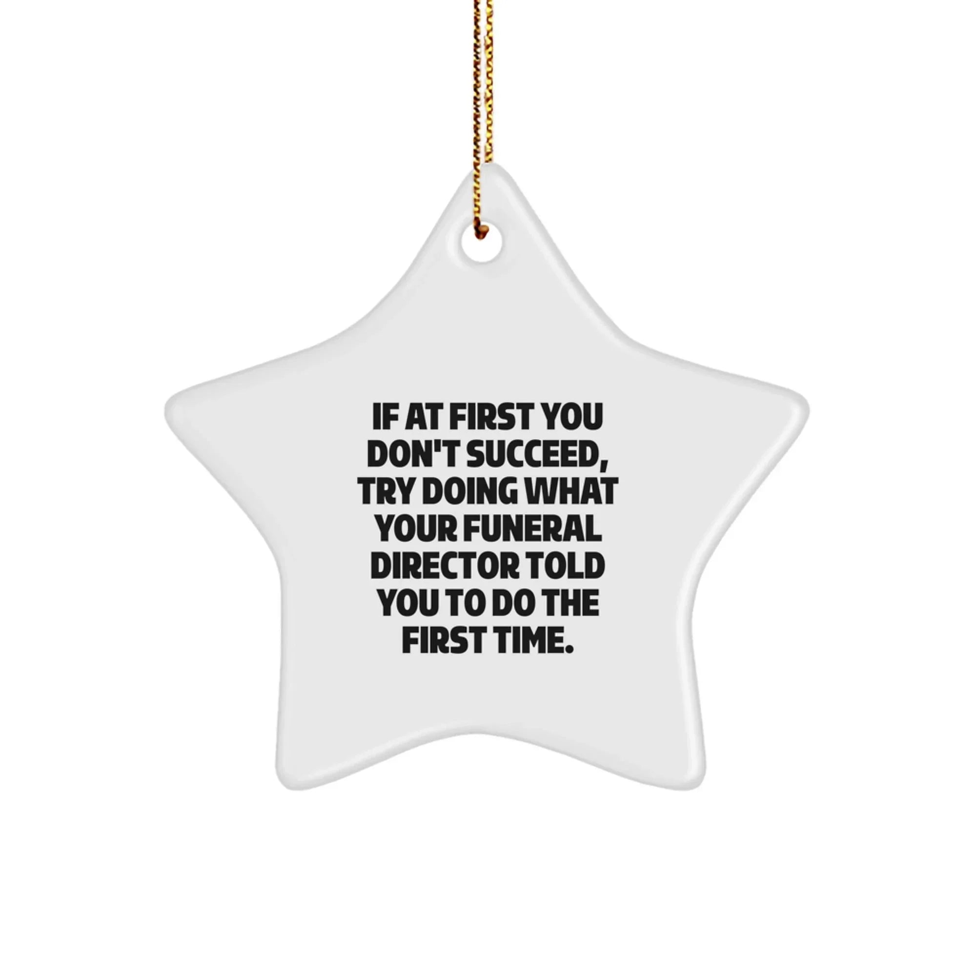 Funny Funeral Director Gifts from Men to Women, Christmas Unique Star Ornament, Inspirational Quote for Funeral Director, Gifts for Funeral Director Friends