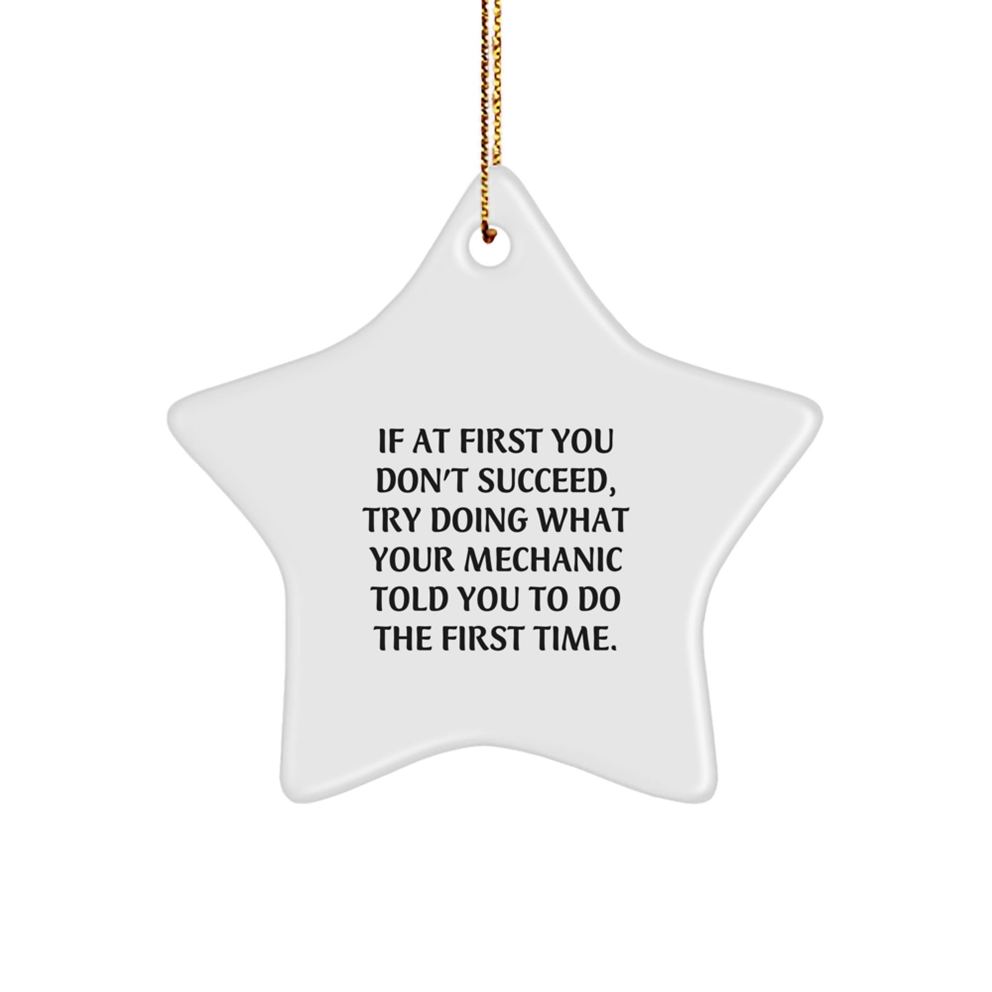 Funny Mechanic Star Ornament Gifts from Men to Friends, Gifts for Mechanic Christmas Unique Decorations, Star Shaped White MDF with Gold Cord. - Image 1