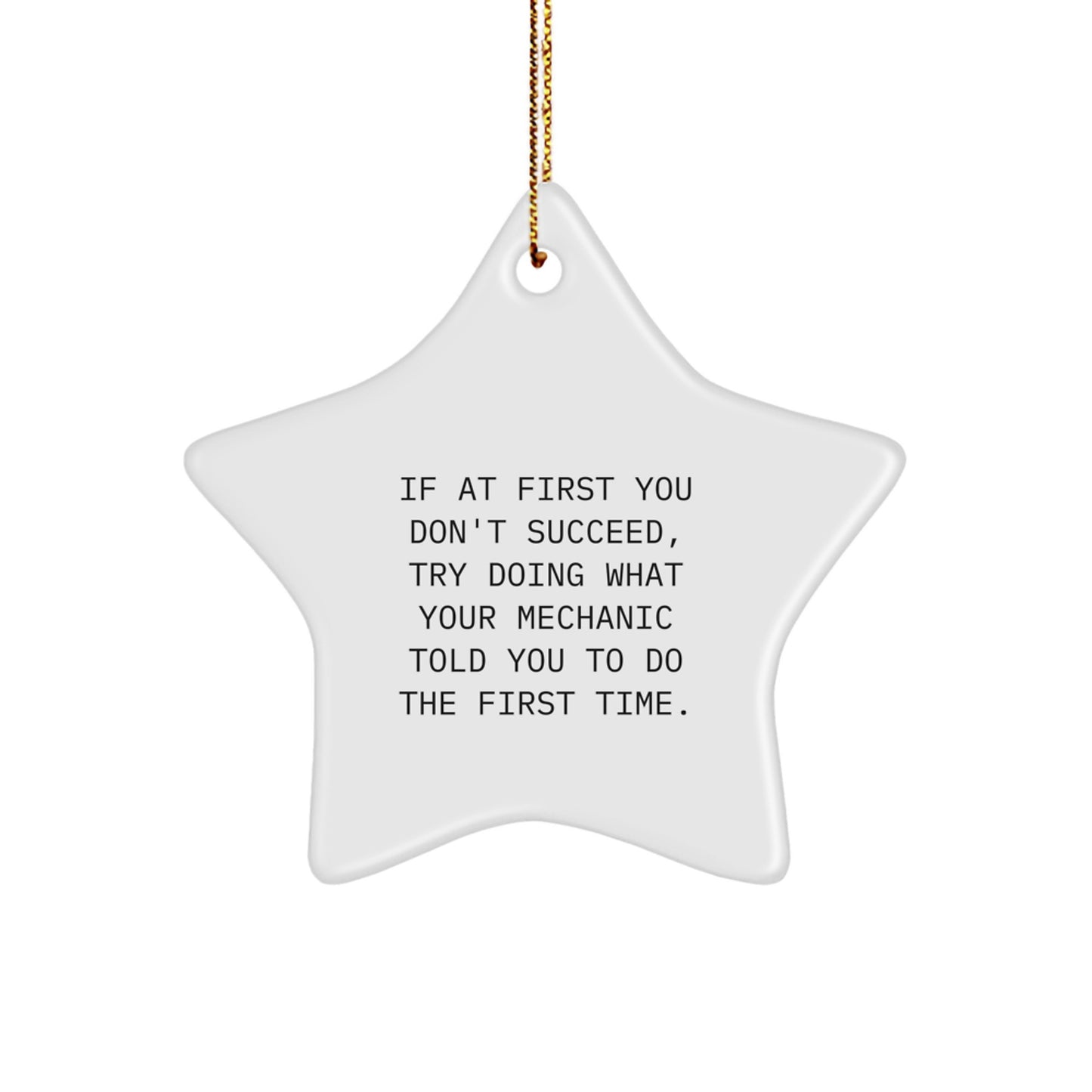 Funny Mechanic Gifts from Family for Christmas - Mechanic Star Ornament, Inspirational Quote, Cute White Star Shaped Decoration - Image 1