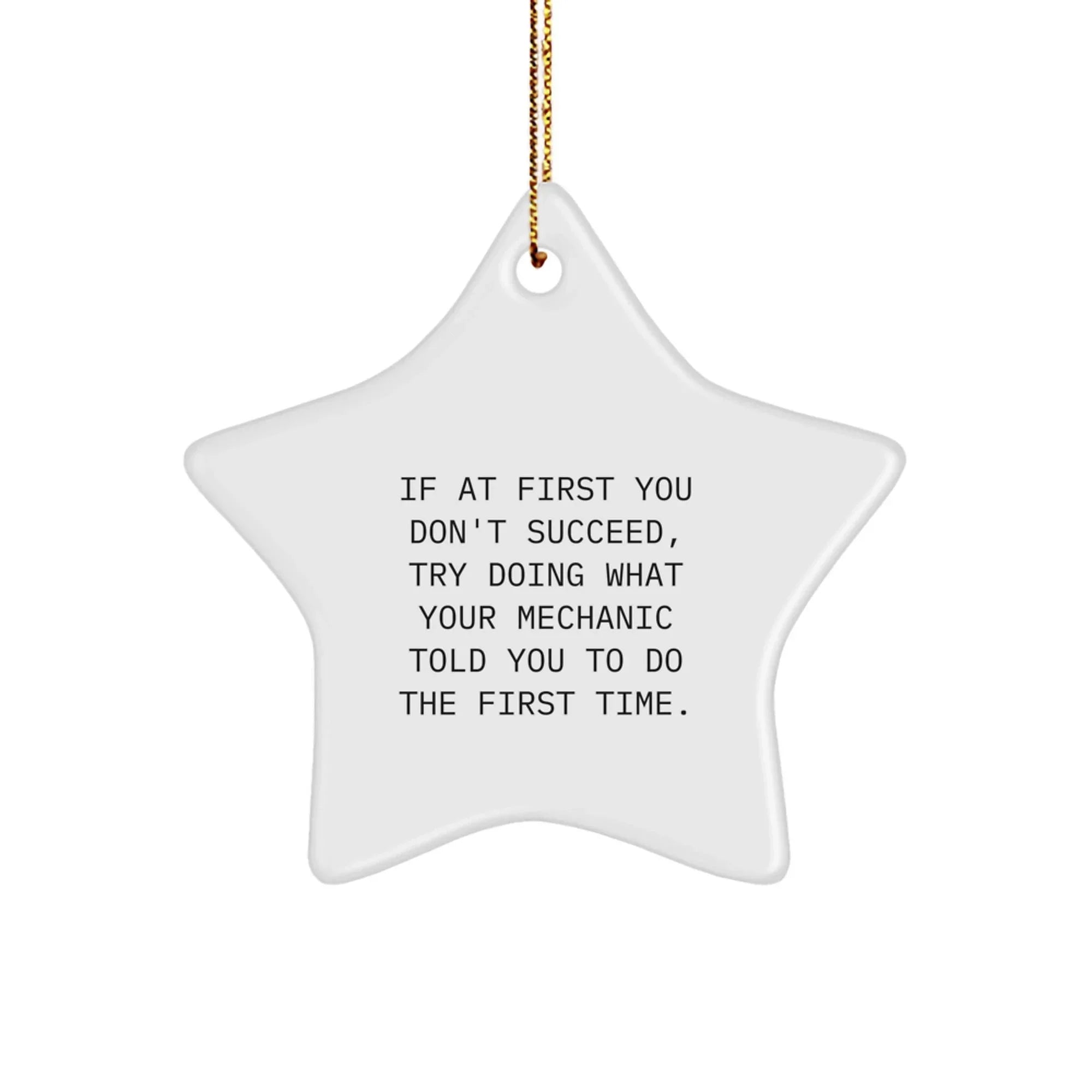 Funny Mechanic Gifts from Family for Christmas - Mechanic Star Ornament, Inspirational Quote, Cute White Star Shaped Decoration