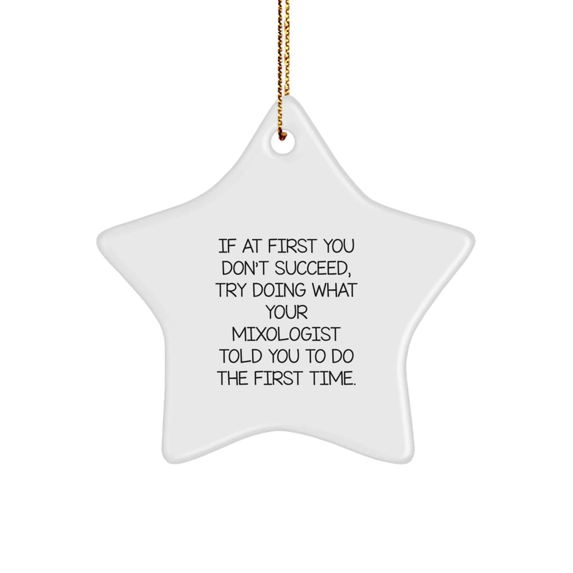 Funny Mixologist Gifts from Friends for Christmas Unique Star Ornament, Star Ornament with Mixologist Quote, Mixologist Star Decoration