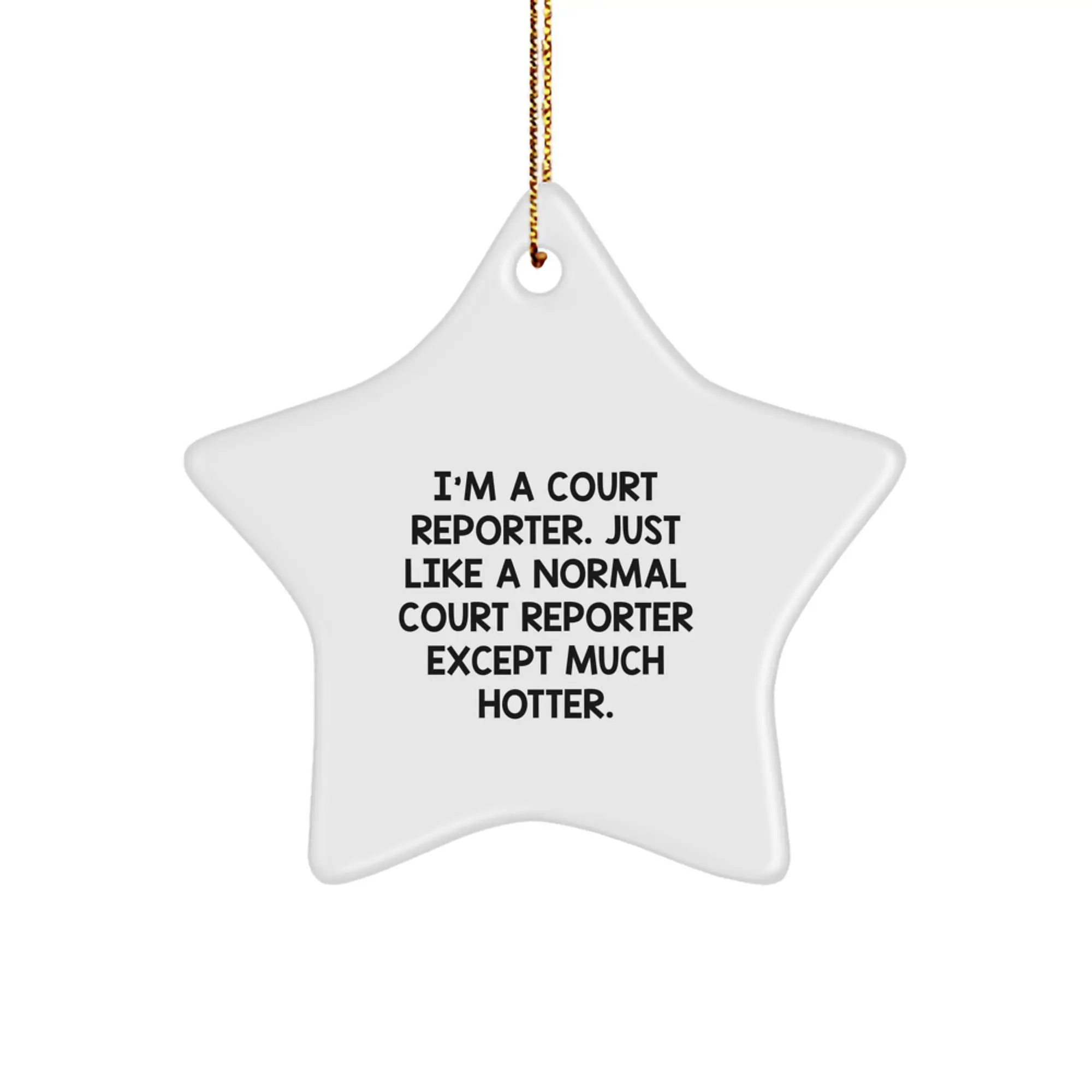 Funny Court Reporter Gifts from Men to Court Reporters, Christmas Unique Gifts, Court Reporter Star Ornament - Image 1