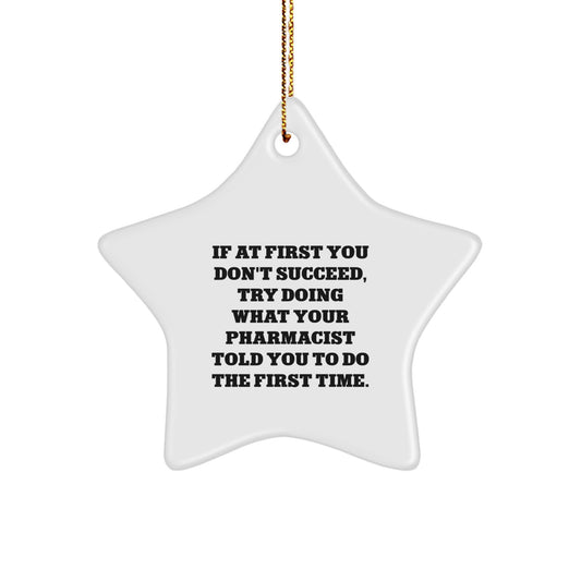 Funny Pharmacist Christmas Unique Gifts - Star Ornament for Pharmacist Friends, Gifts from Men to Women for Pharmacist Coworkers, Family and Friends - Image 1