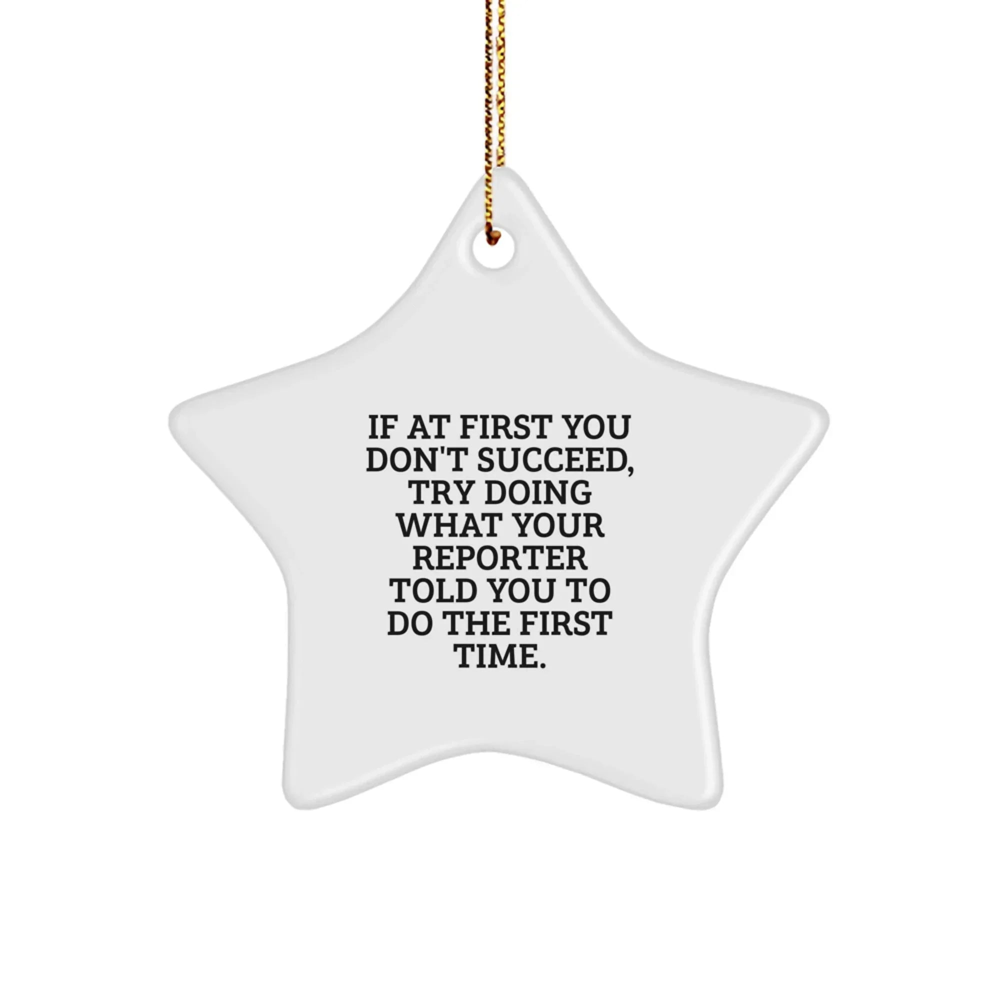 Funny Reporter Star Ornament Gifts from Friends for Men Christmas Unique
