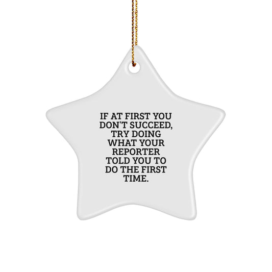 Funny Reporter Star Ornament Gifts from Friends for Men Christmas Unique - Image 1