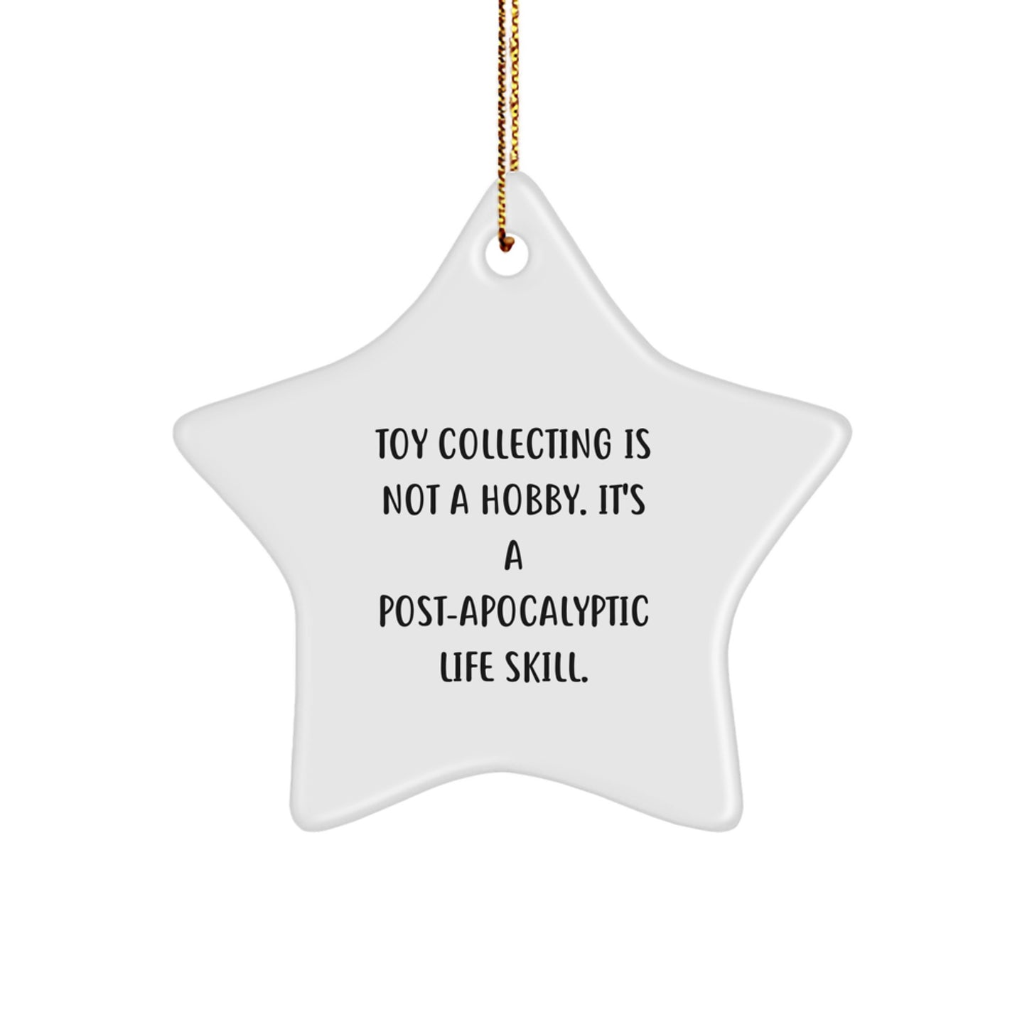 Gifts from Family for Toy Collectors - Christmas Star Ornament Post-apocalyptic Life Skill Humor - Image 1