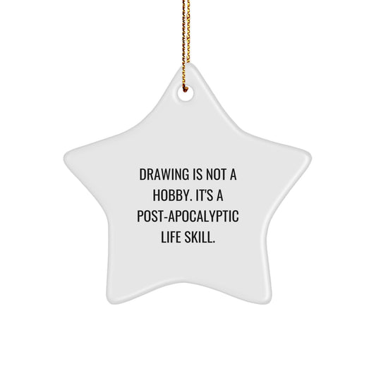 Funny Drawing Star Ornament Gifts from Friends for Drawing Enthusiasts, Inspirational Christmas Unique Gifts for Women, Men, Family - Image 1