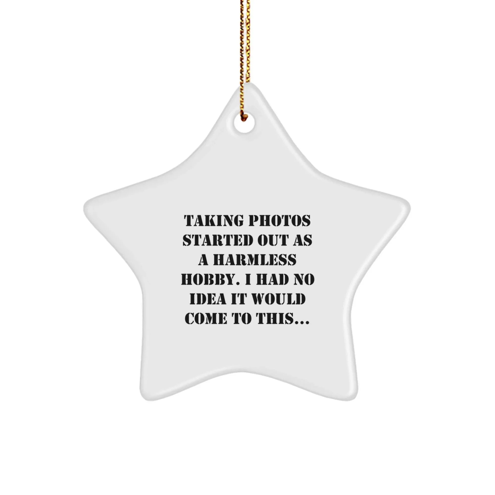 Funny Taking Photos Gifts from Family for Women Star Ornament, Taking Photos Star Shaped Decorations, Christmas Unique Gifts for Friends