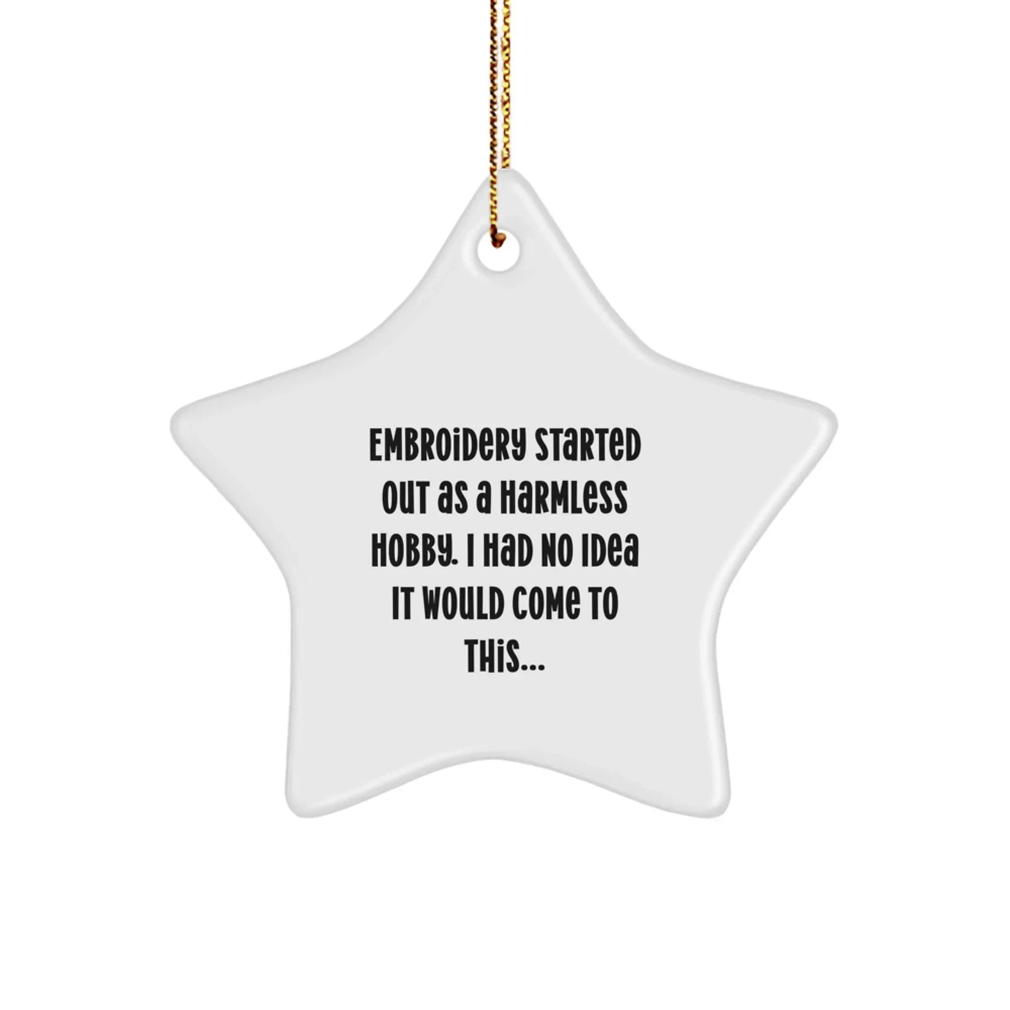 Funny Embroidery Gifts from Men, Women, Friends, Coworkers, Family - Funny Star Ornament for Christmas Unique Gifts