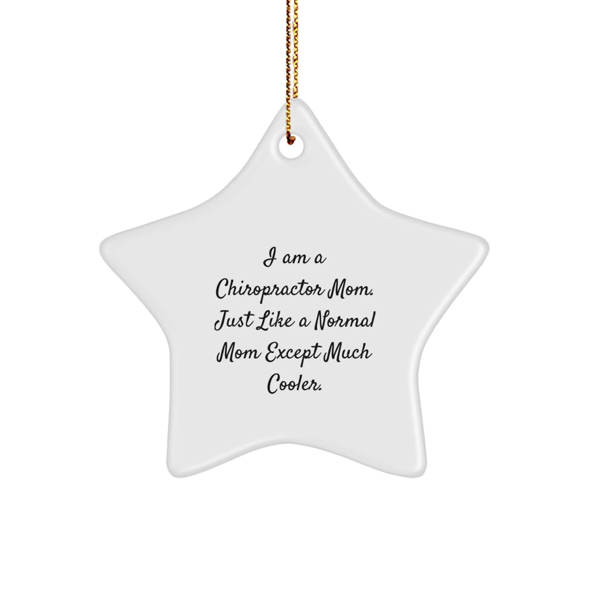 Funny Chiropractor Mom Gifts, Funny Chiropractor Mom Star Ornament for Christmas Unique Gifts from Friends to Chiropractor