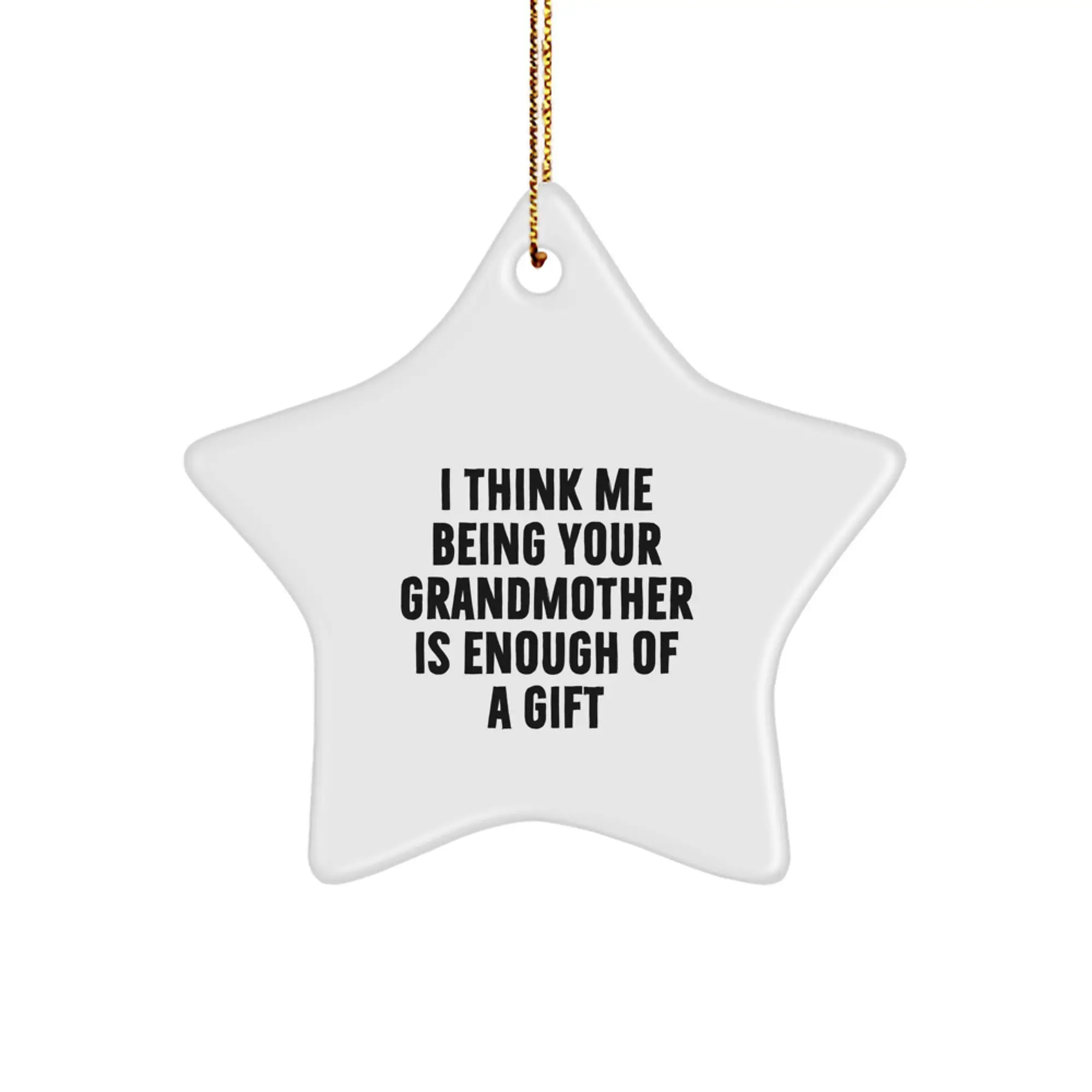 Christmas Ornament Gift A Joyful Grandmother Keepsake, I Think Me - Image 1