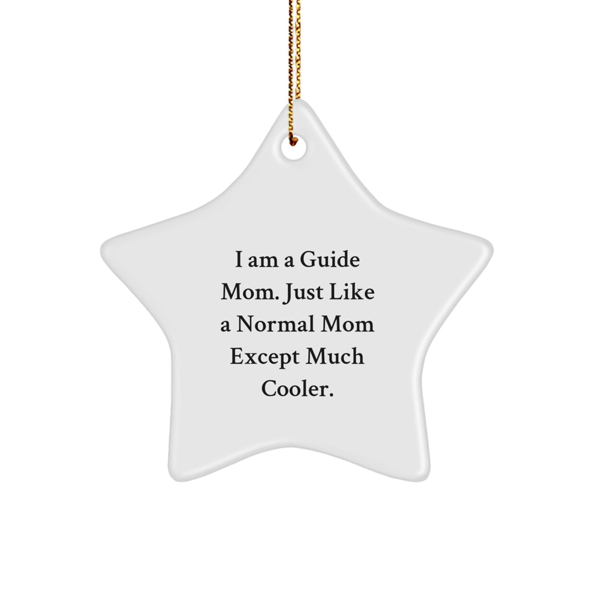Unique Guide Mom Star Ornament Gifts from Family - Funny I Am A Guide Mom Decor for Christmas