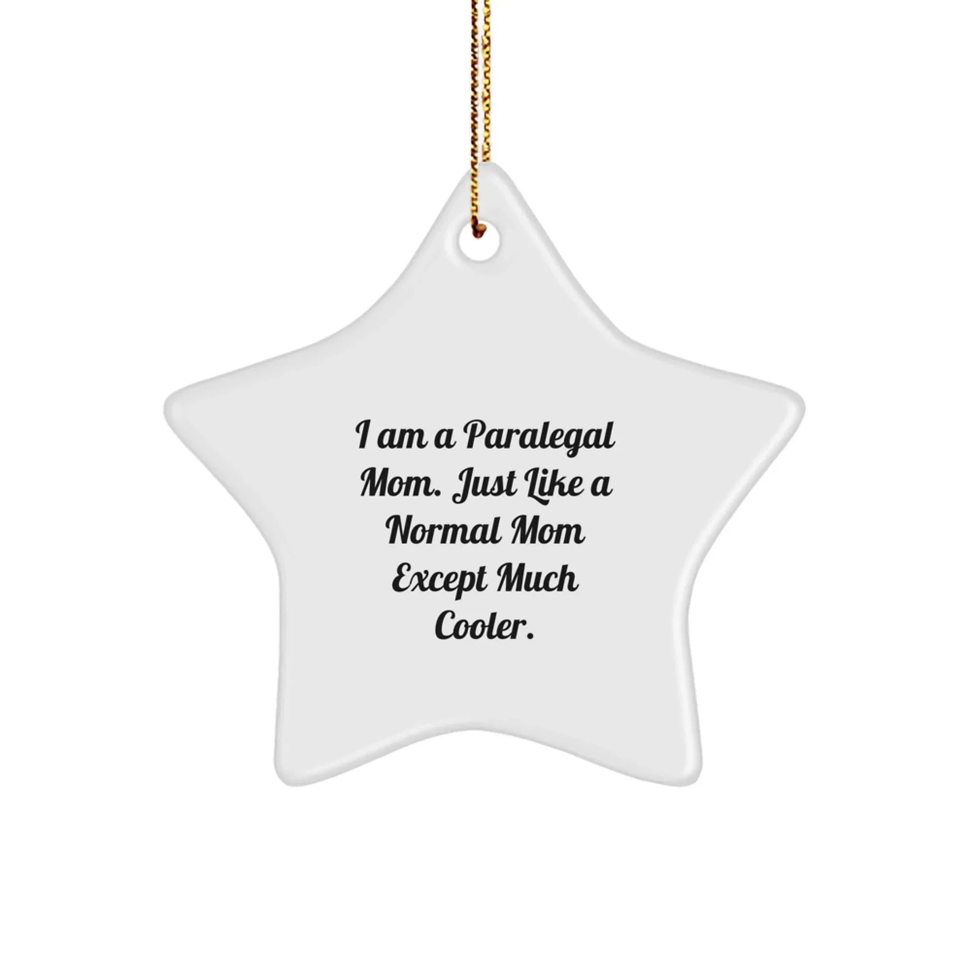 Funny Paralegal Mom Gifts from Women to Women, Star Ornament for Christmas Unique Gifts