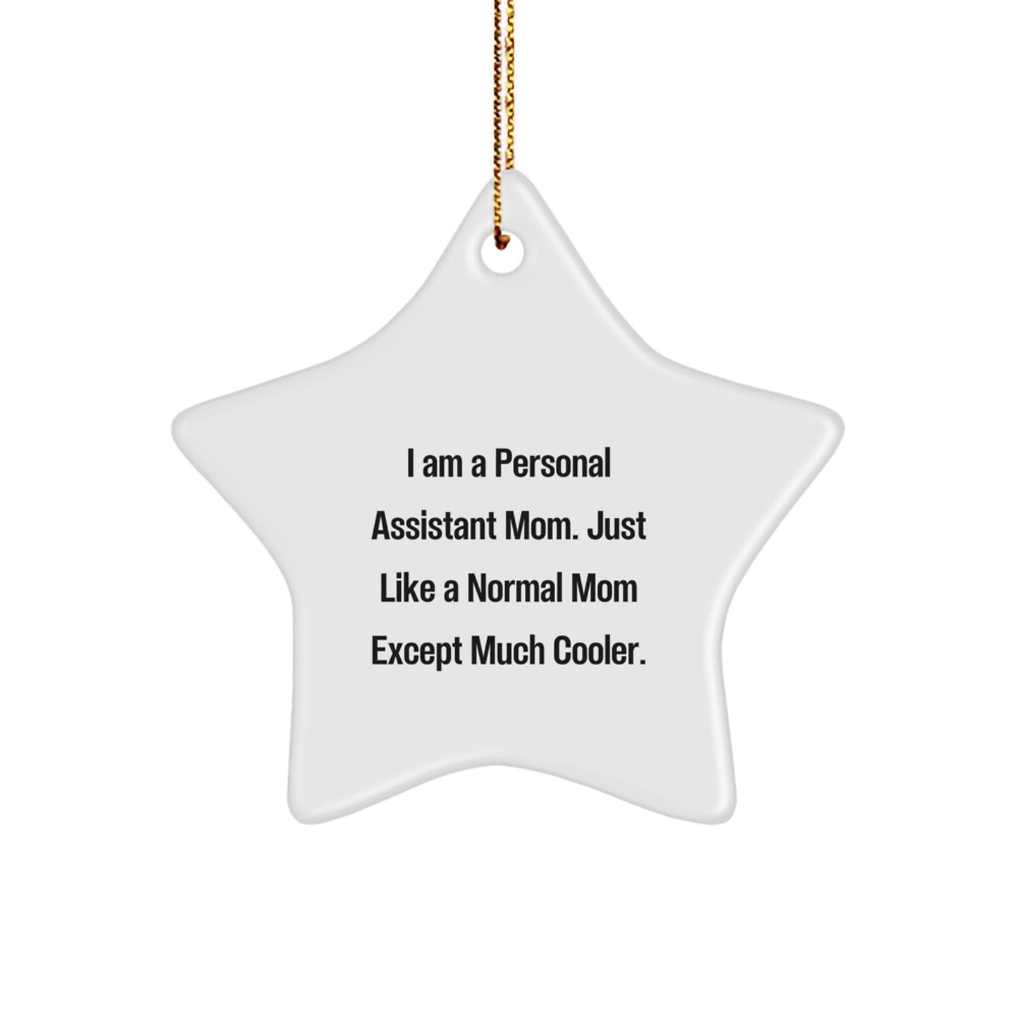 Personal Assistant Star Ornament, Funny Gift from Mom to Personal Assistant, Christmas Decorations for Home - Image 1