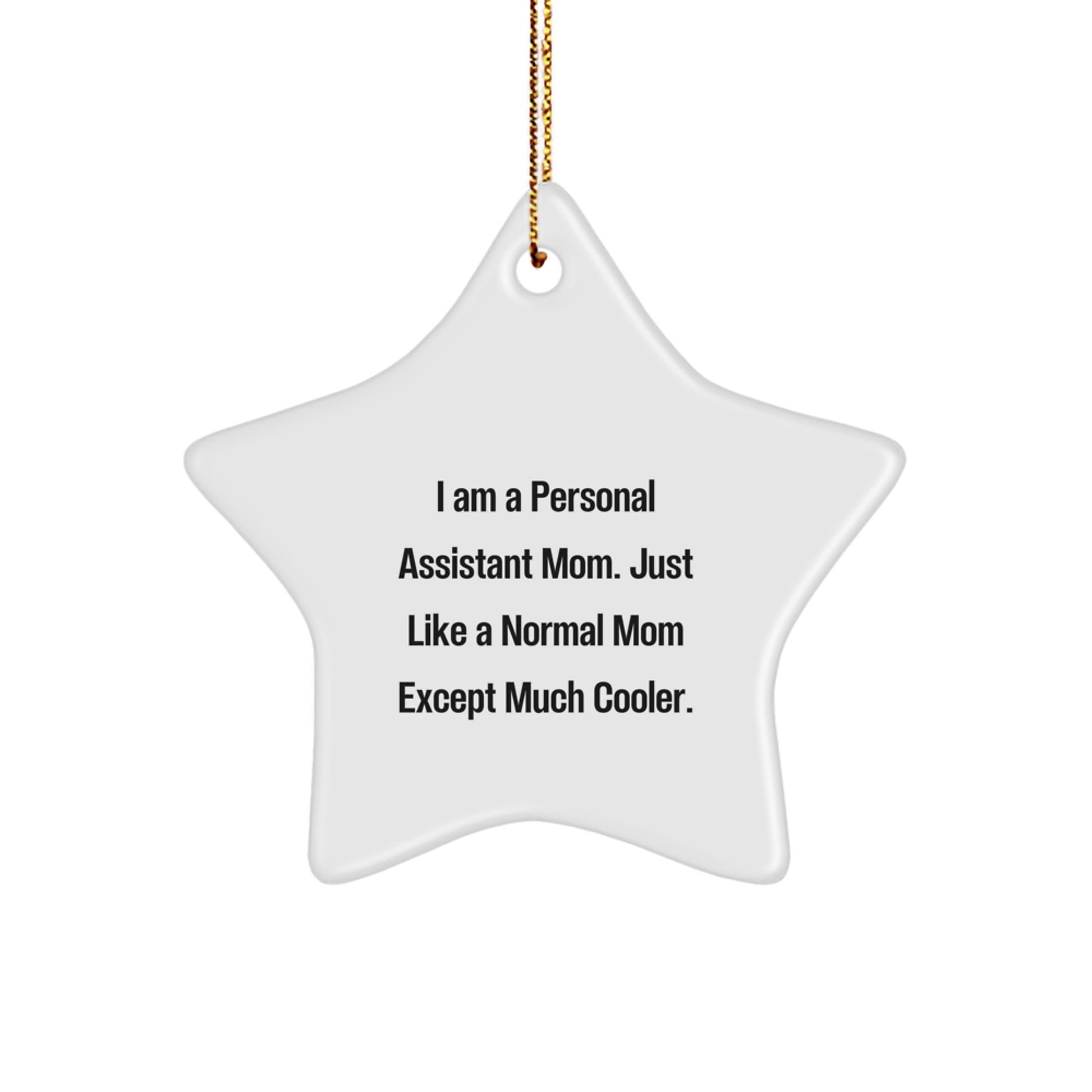 Personal Assistant Star Ornament, Funny Gift from Mom to Personal Assistant, Christmas Decorations for Home - Image 1