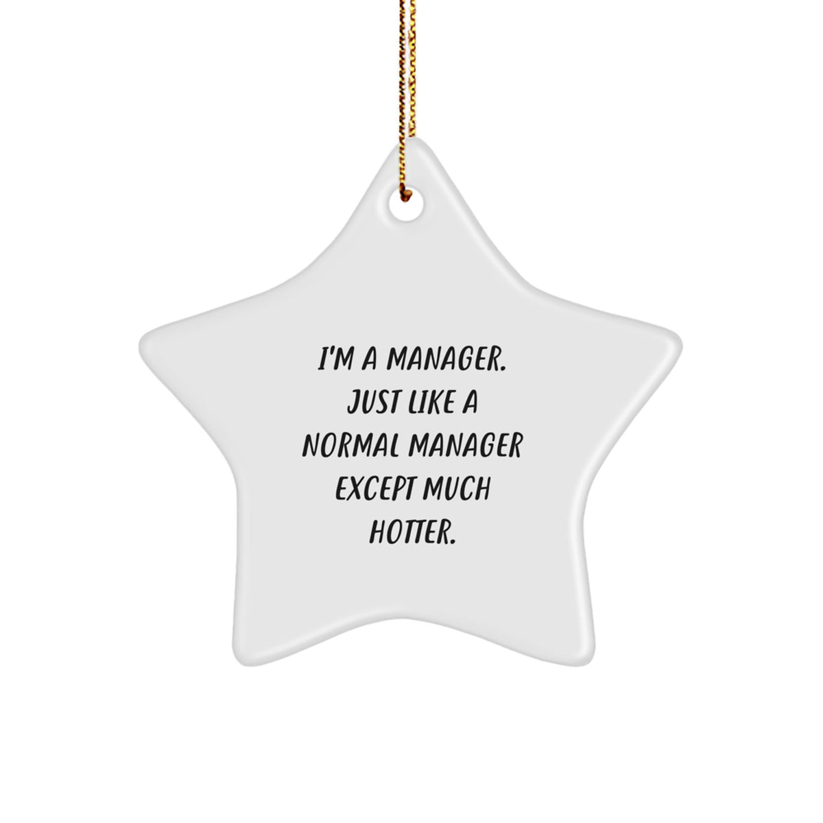 Christmas Gift Manager Christmas Ornament for Her - Hotter Quote Present - Image 1