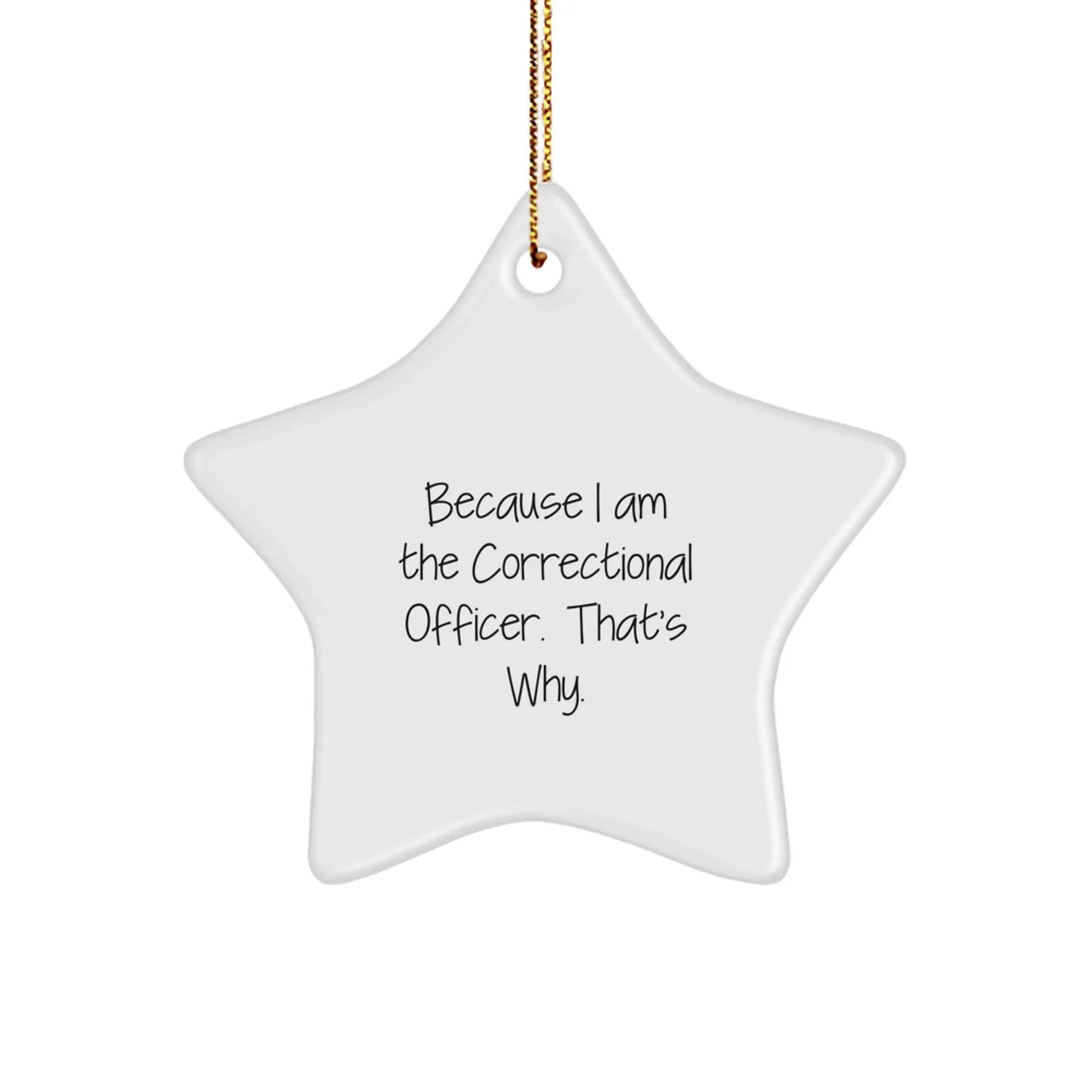 Funny Correctional Officer Gifts from Men, Unique Star Ornament for Correctional Officers, Christmas Unique Gifts